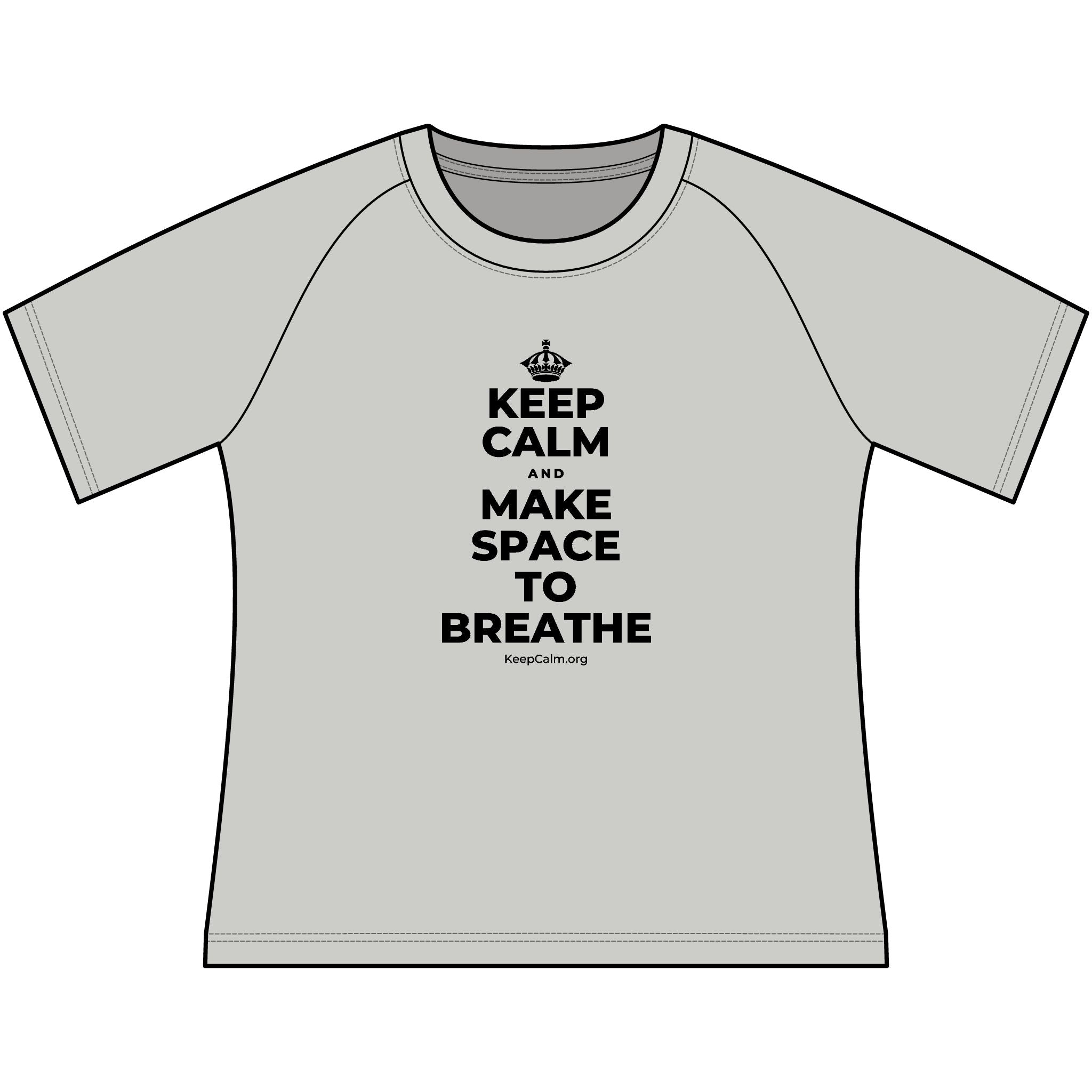 KEEP CALM AND MAKE SPACE TO BREATHE Women's Raglan Tee