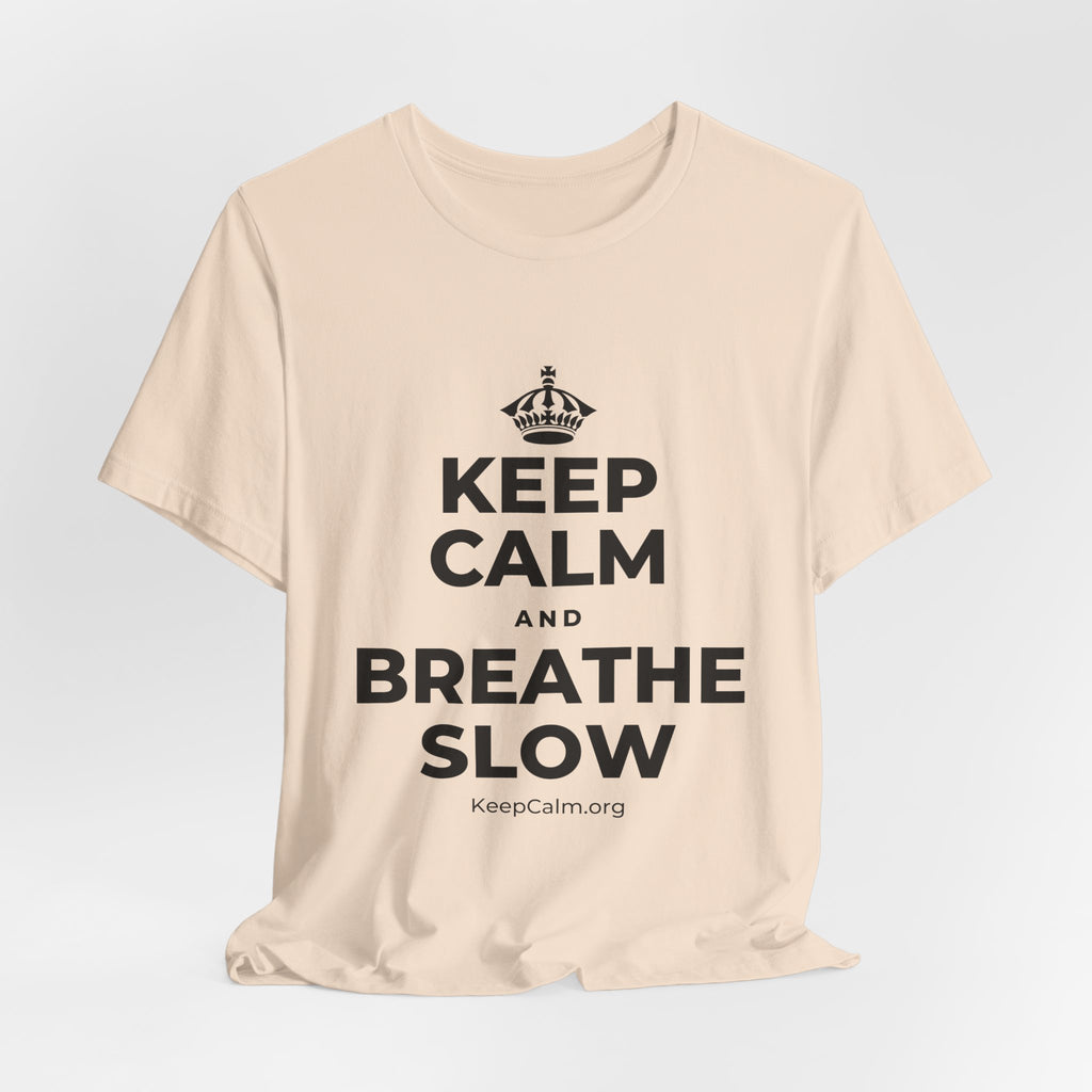 KEEP CALM AND BREATHE SLOW T-Shirt (Soft Cream–Heather Mauve)