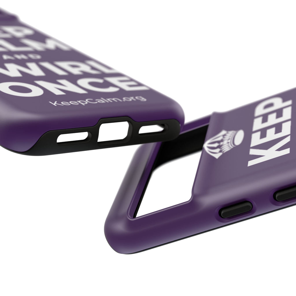 KEEP CALM AND TWIRL ONCE Phone Case