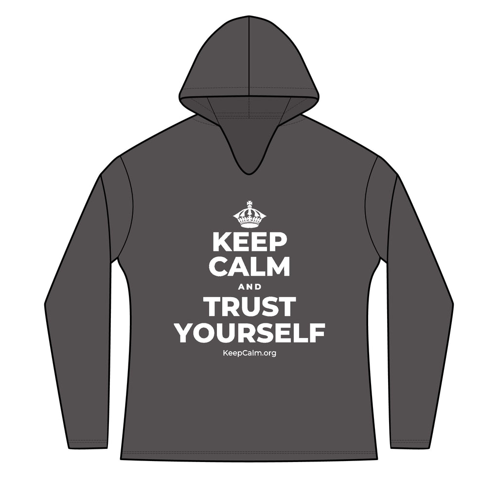 KEEP CALM AND TRUST YOURSELF Women's Long Sleeve Hoodie