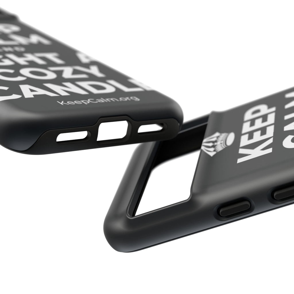 KEEP CALM AND LIGHT A COZY CANDLE Phone Case (Dark)
