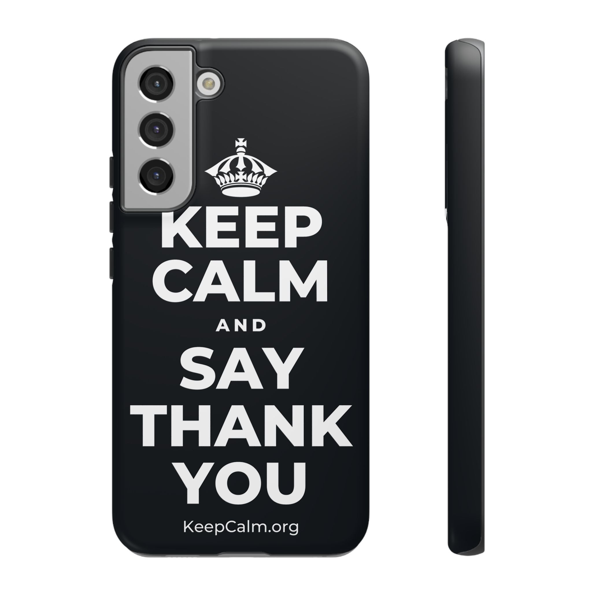 KEEP CALM AND SAY THANK YOU Phone Case (Dark)