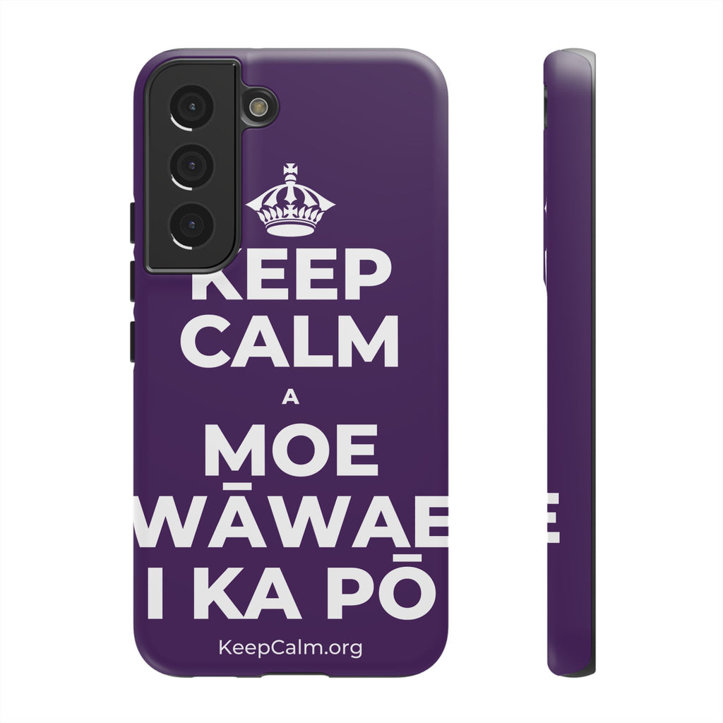 KEEP CALM A MOE WĀWAE I KA PŌ Phone Case