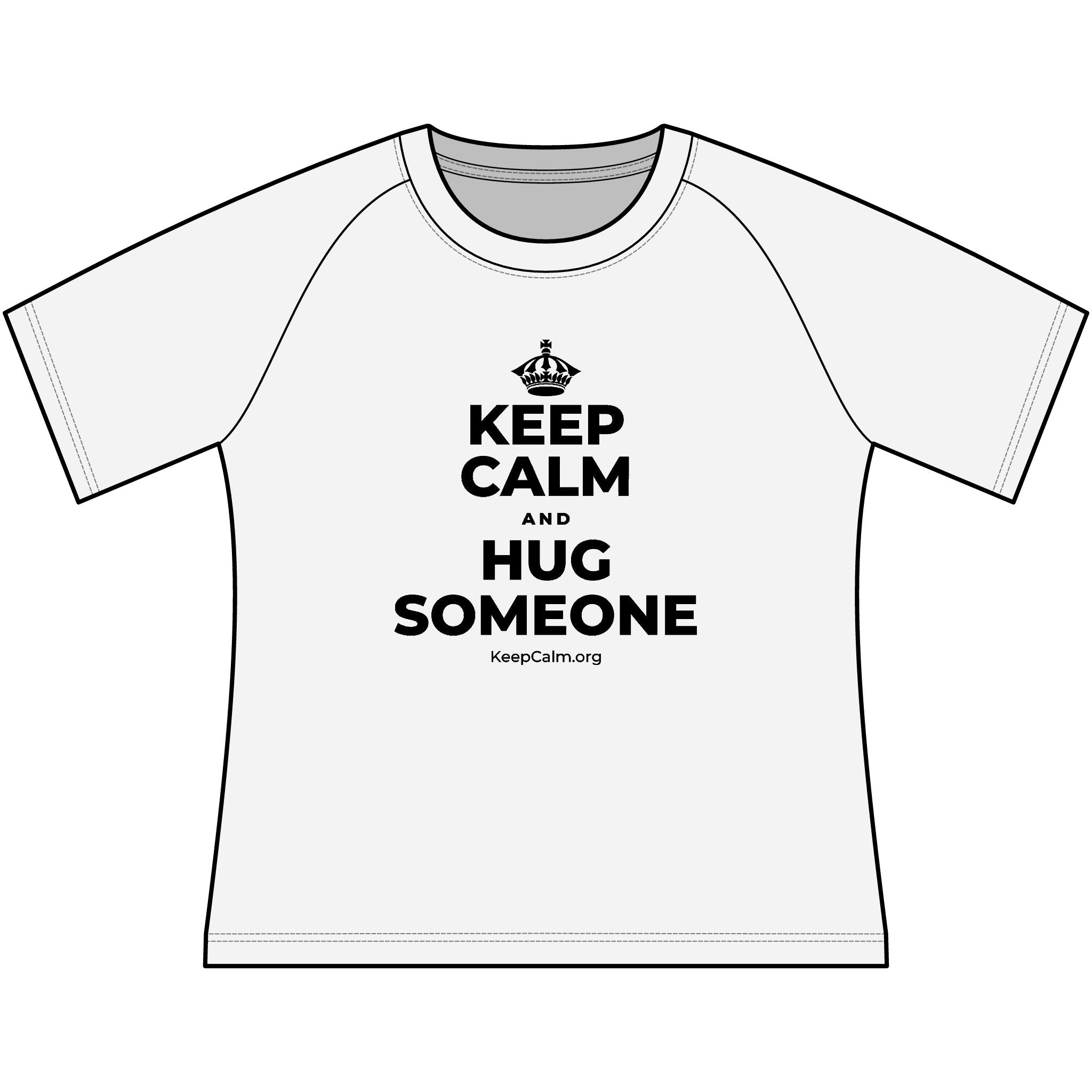 KEEP CALM AND HUG SOMEONE Women's Raglan Tee