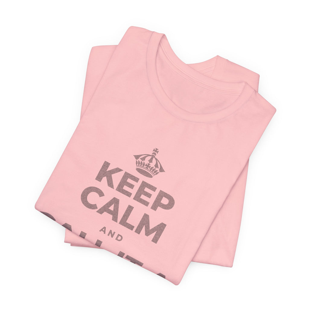 KEEP CALM AND CALL IT A DAY, KINDLY T-Shirt (White–Asphalt)
