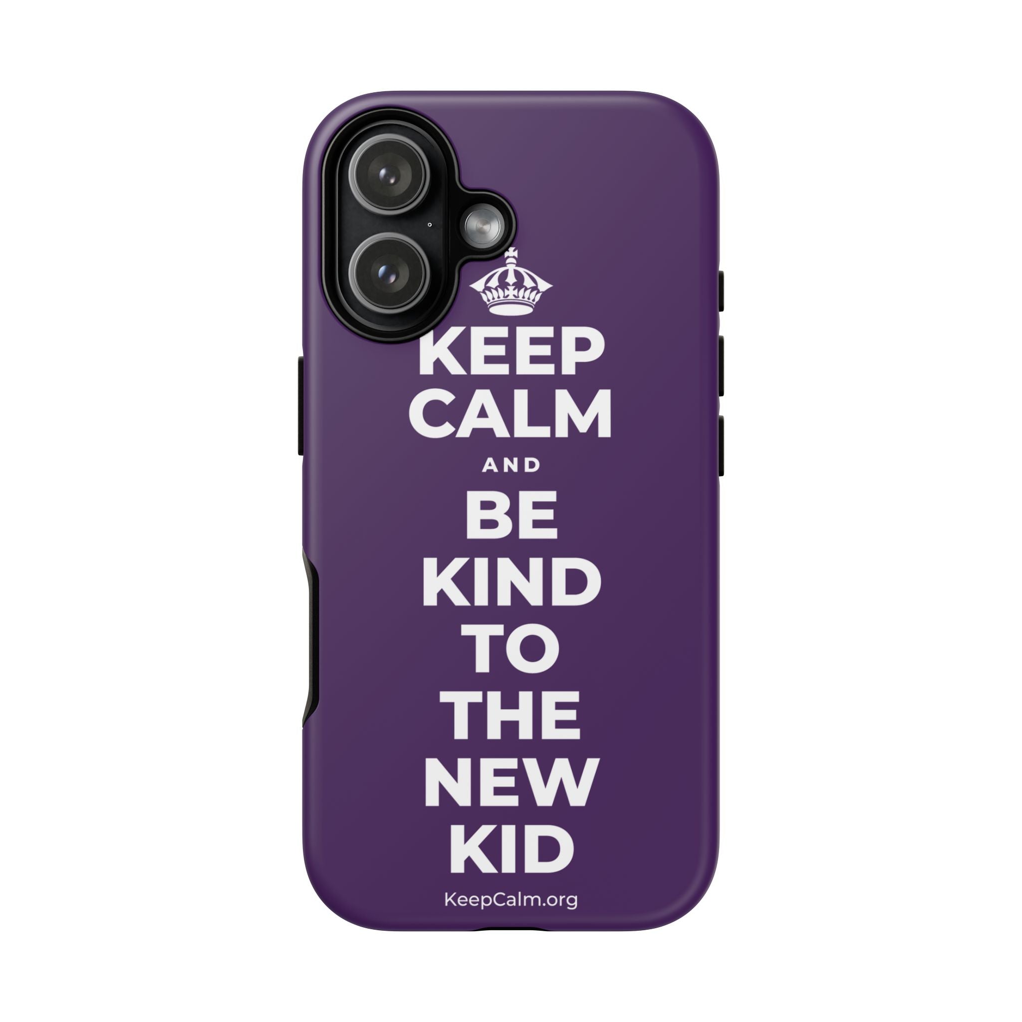 KEEP CALM AND BE KIND TO THE NEW KID Phone Case