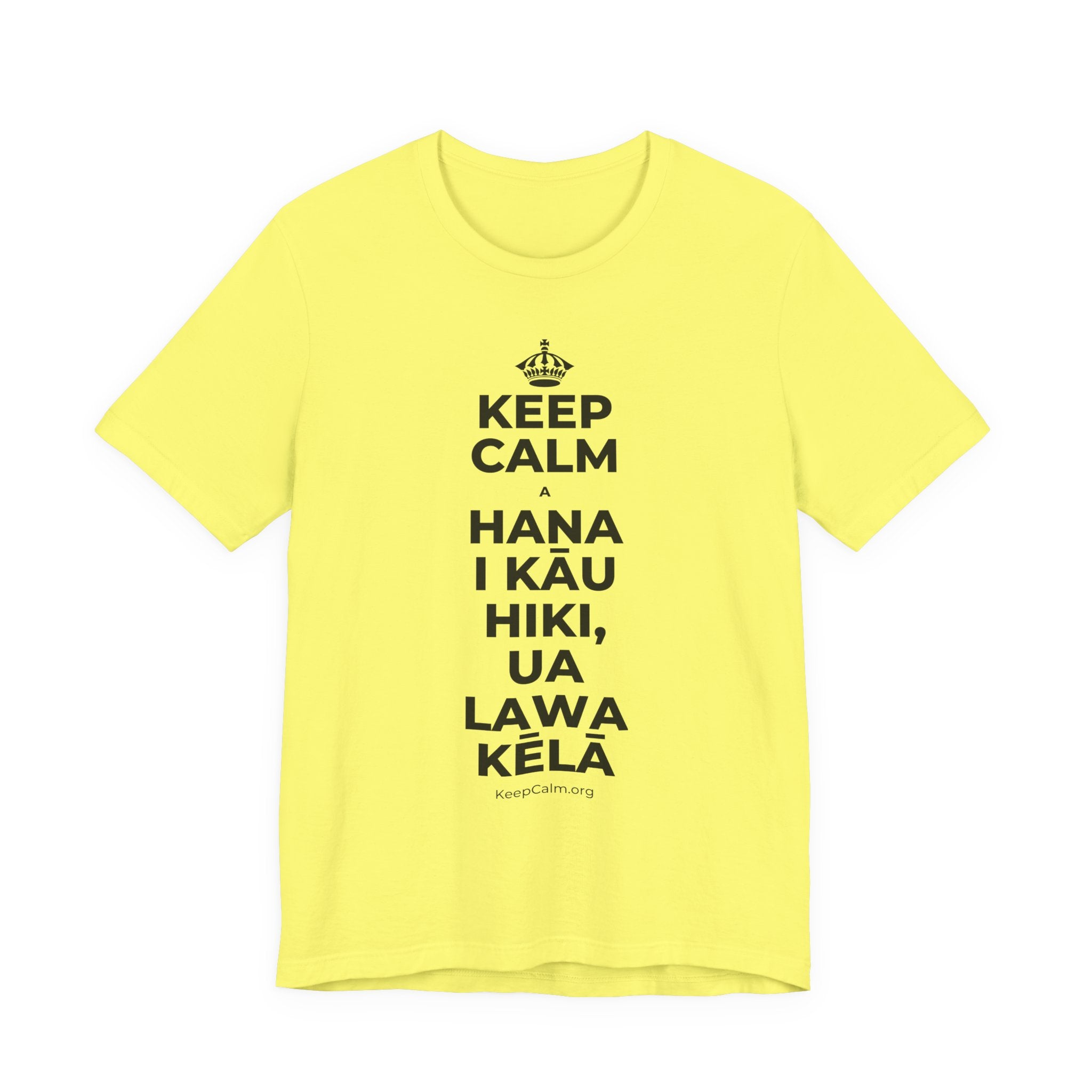 KEEP CALM A HANA I KĀU HIKI, UA LAWA KĒLĀ T-Shirt (Soft Cream–Heather Mauve)
