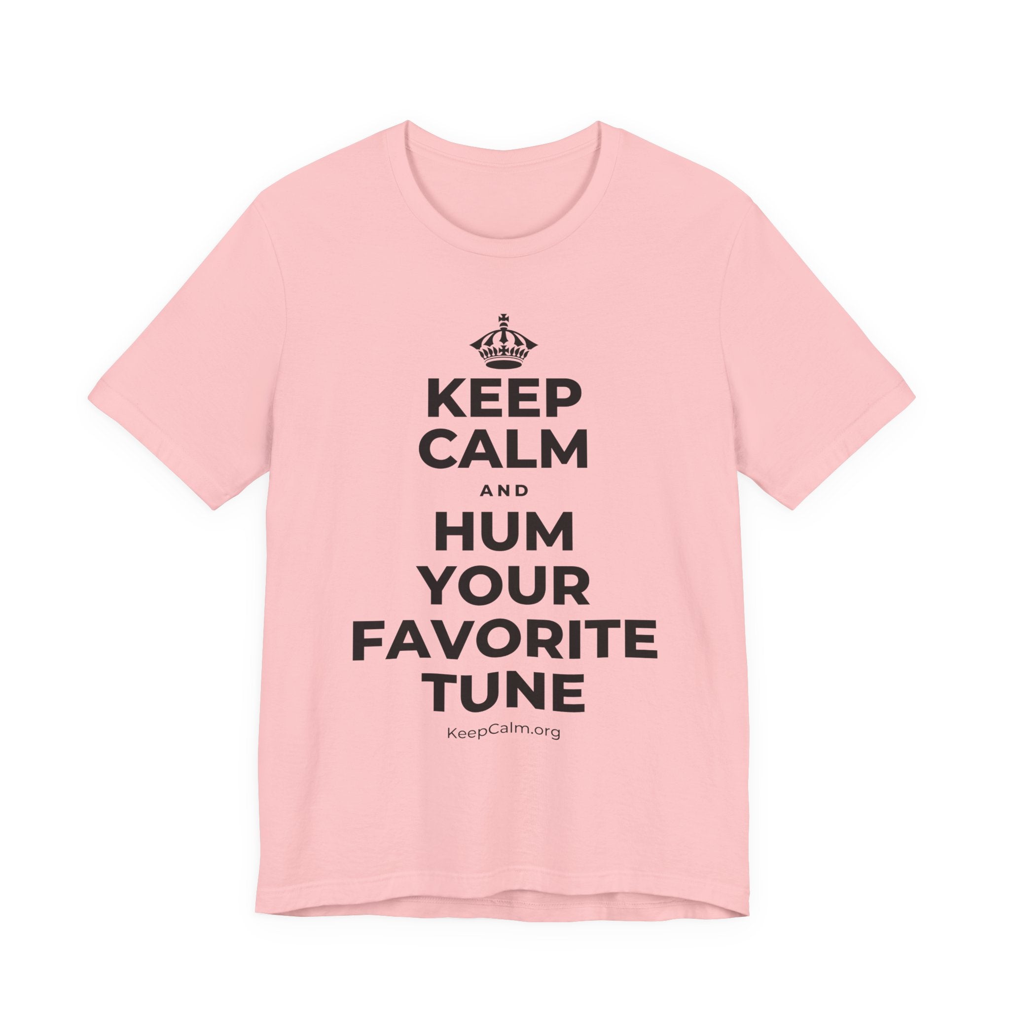 KEEP CALM AND HUM YOUR FAVORITE TUNE T-Shirt (White–Asphalt)