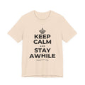 KEEP CALM AND STAY AWHILE T-Shirt (Soft Cream–Heather Mauve)