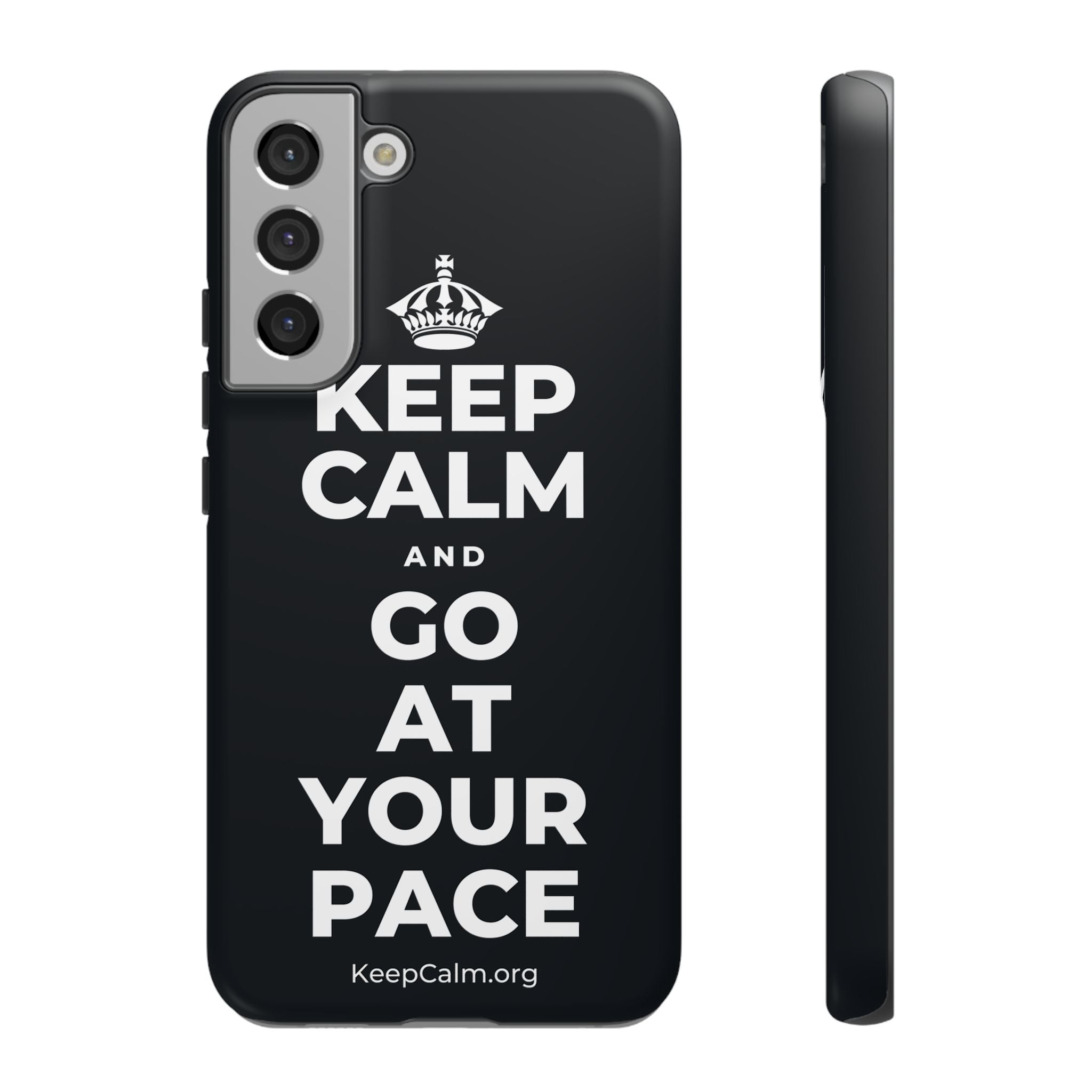 KEEP CALM AND GO AT YOUR PACE Phone Case (Dark)