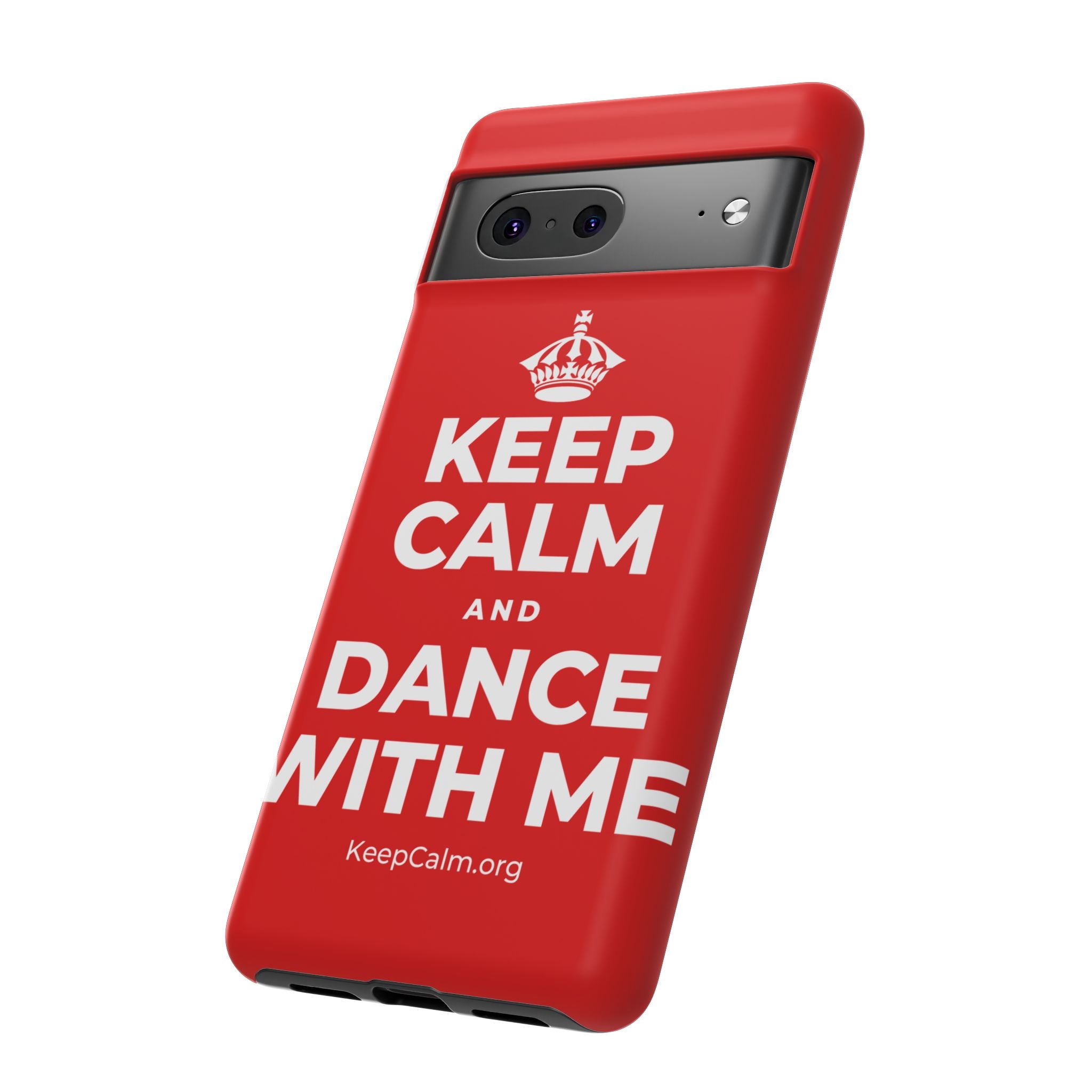 KEEP CALM AND DANCE WITH ME Phone Case