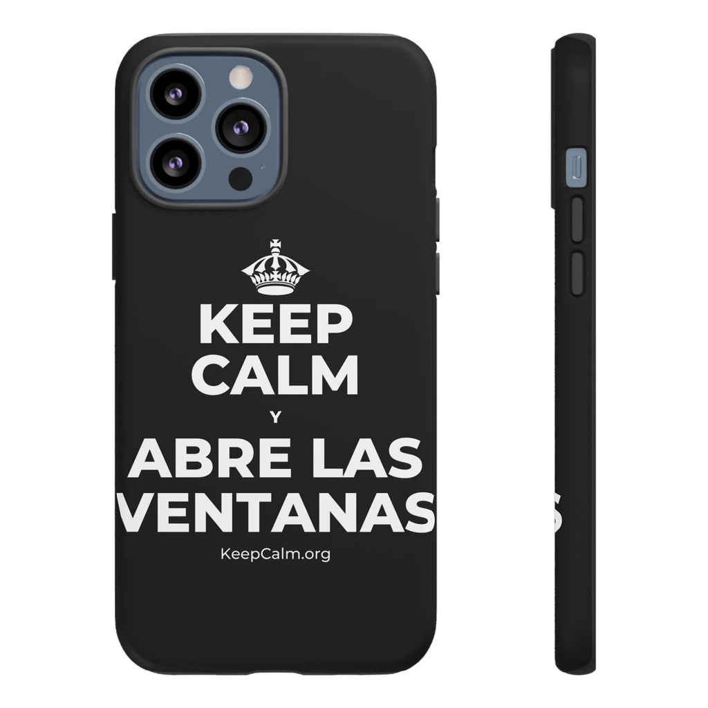 KEEP CALM Y ABRE LAS VENTANAS Phone Case