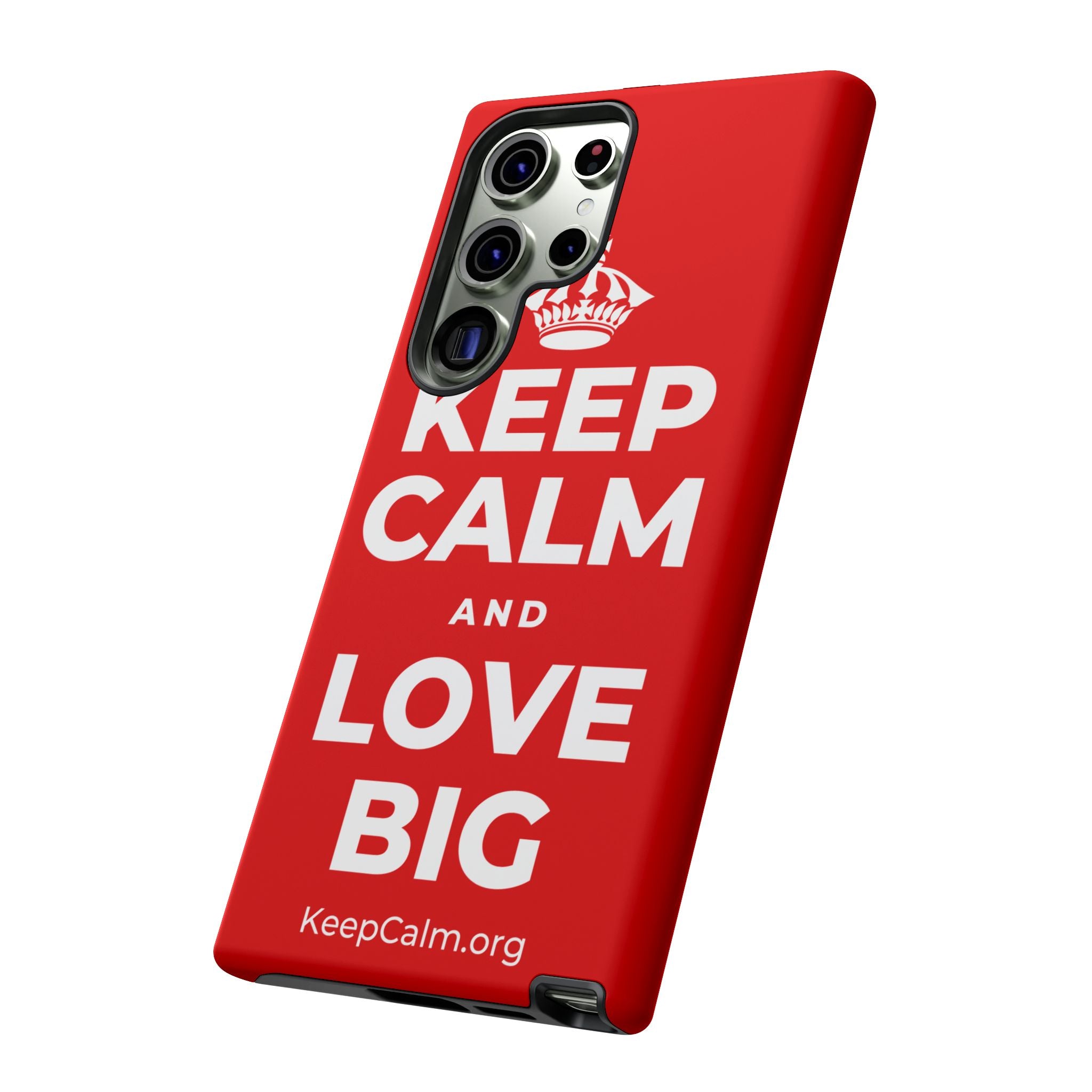 KEEP CALM AND LOVE BIG Phone Case