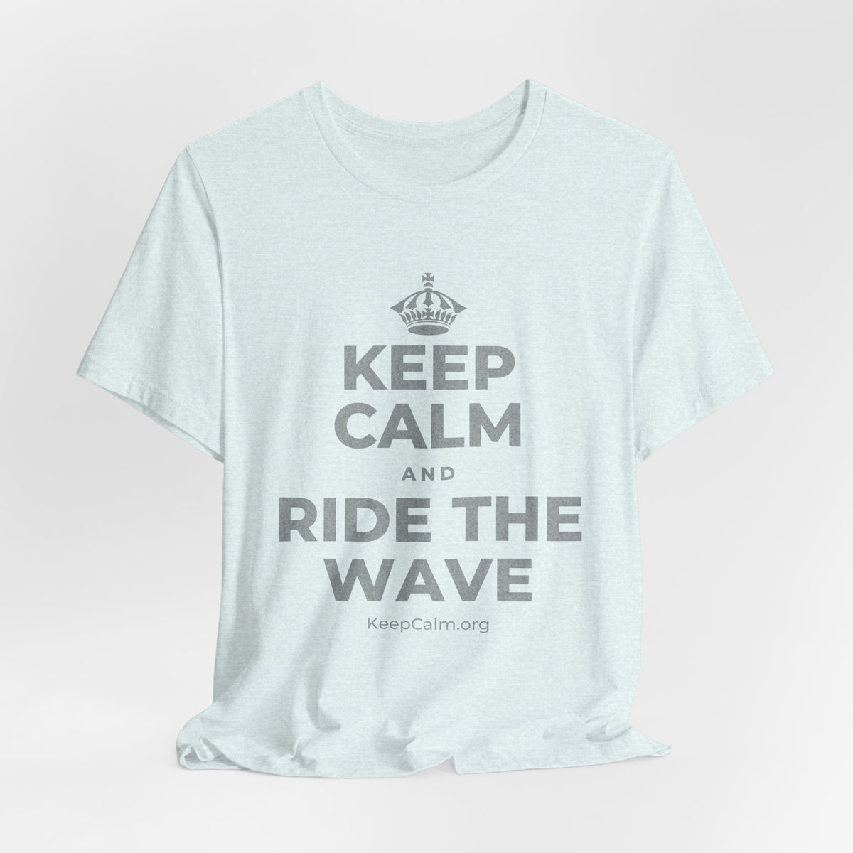 KEEP CALM AND RIDE THE WAVE T-Shirt (Soft Cream–Heather Mauve)