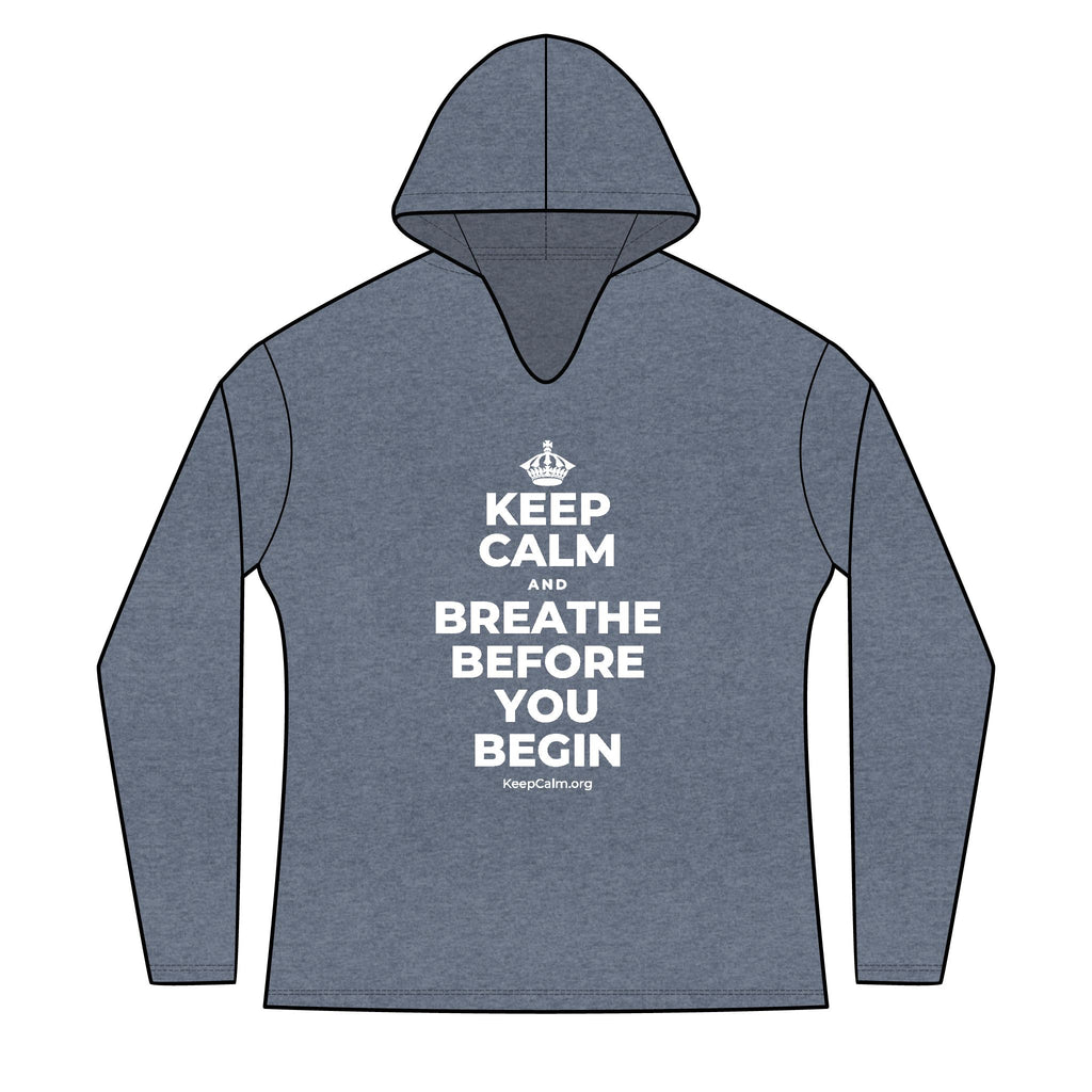 KEEP CALM AND BREATHE BEFORE YOU BEGIN Women's Long Sleeve Hoodie