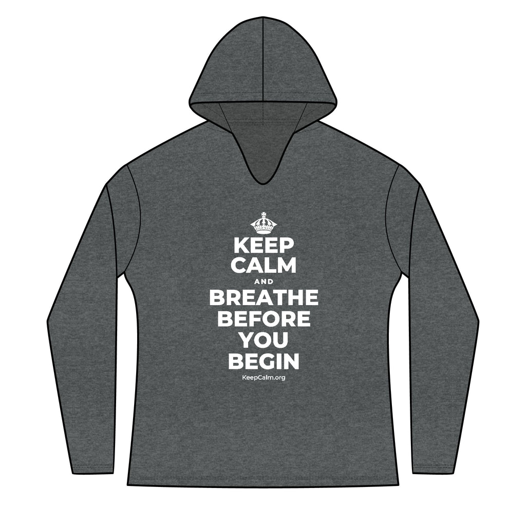 KEEP CALM AND BREATHE BEFORE YOU BEGIN Women's Long Sleeve Hoodie
