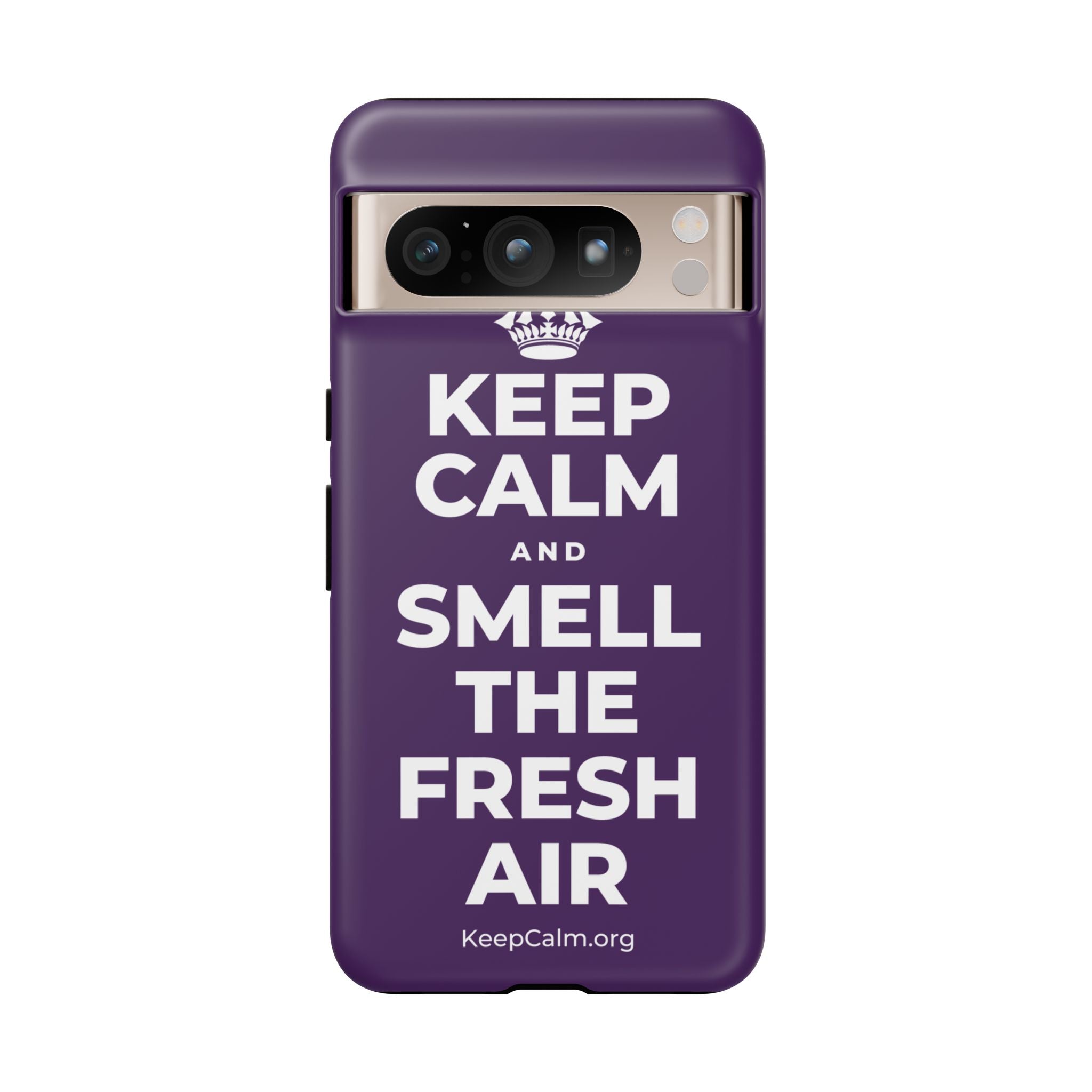 KEEP CALM AND SMELL THE FRESH AIR Phone Case