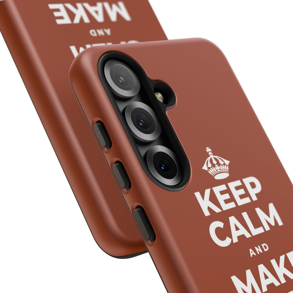 KEEP CALM AND MAKE SOMETHING TODAY Phone Case