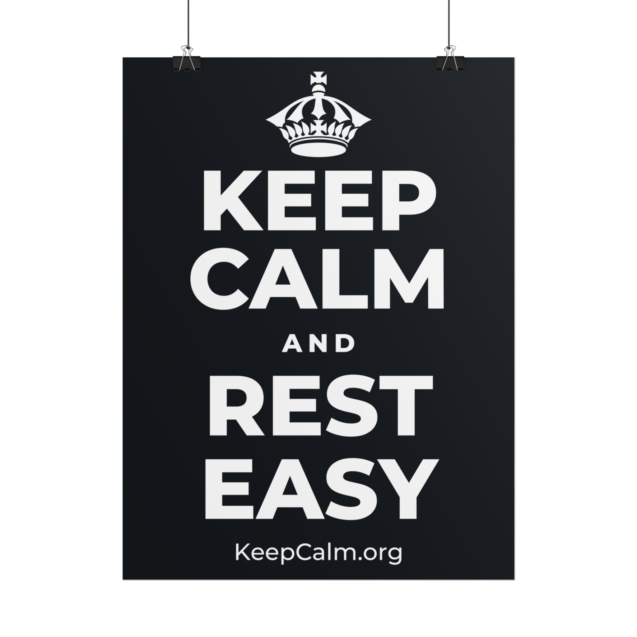 KEEP CALM AND REST EASY Poster (Dark)