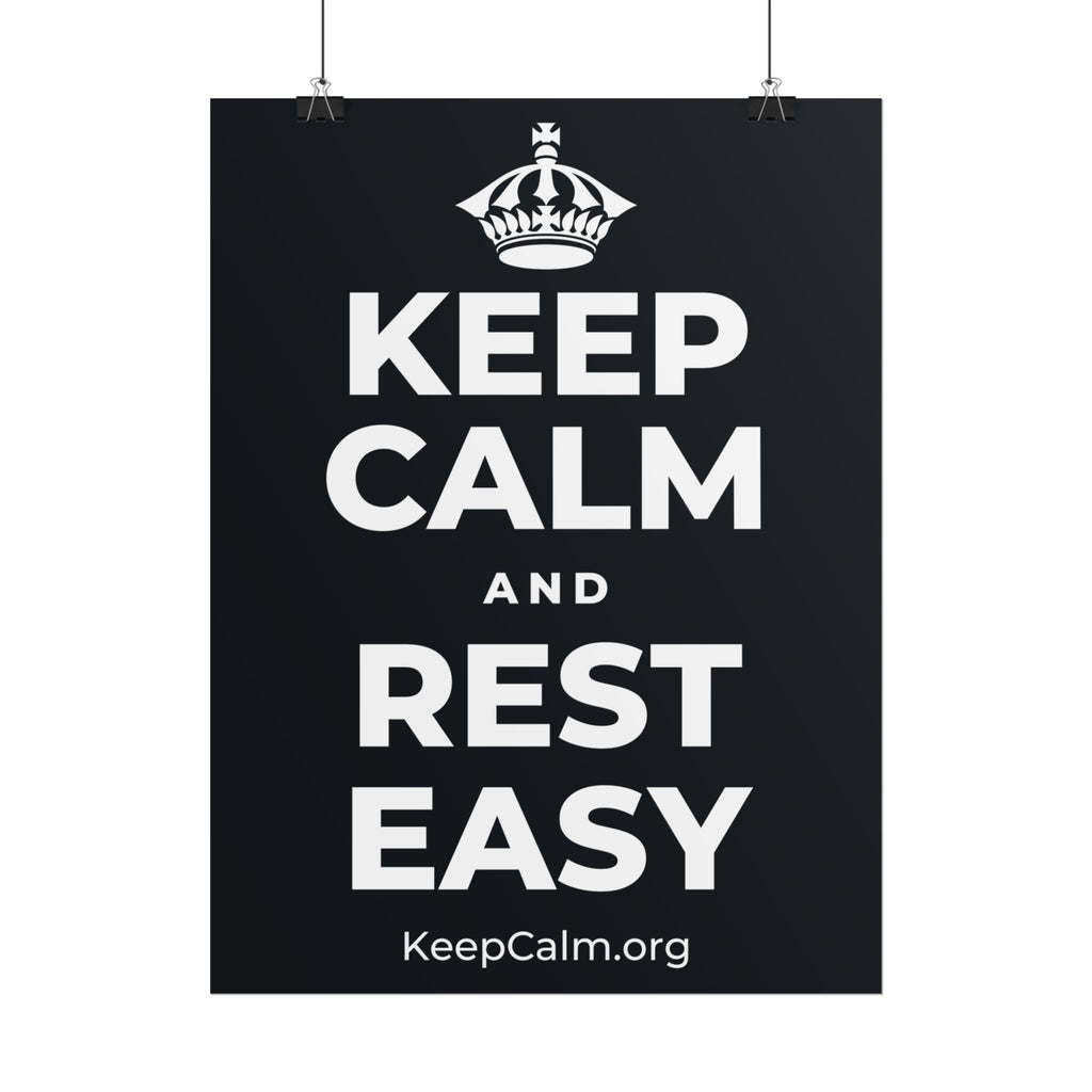 KEEP CALM AND REST EASY Poster (Dark)