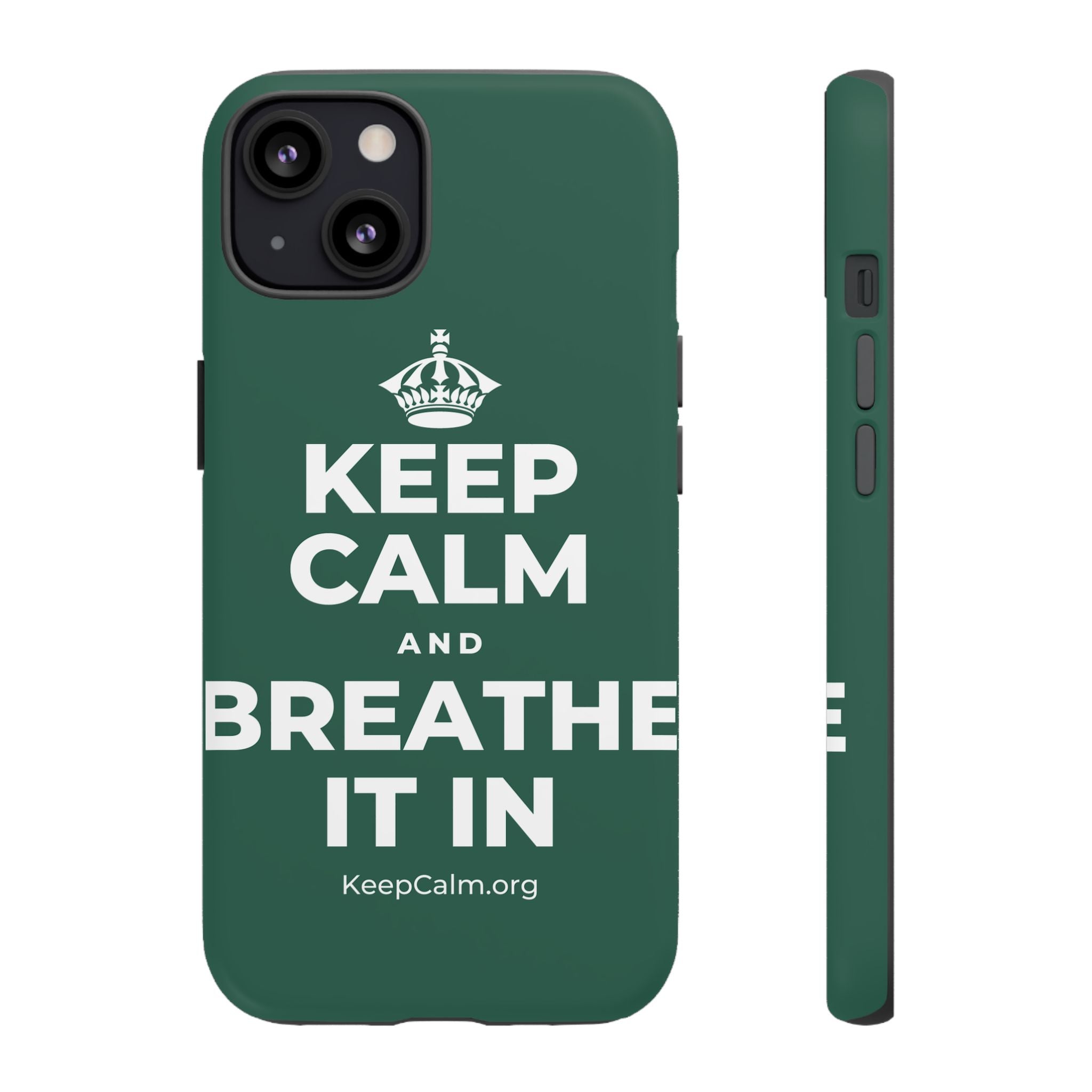 KEEP CALM AND BREATHE IT IN Phone Case