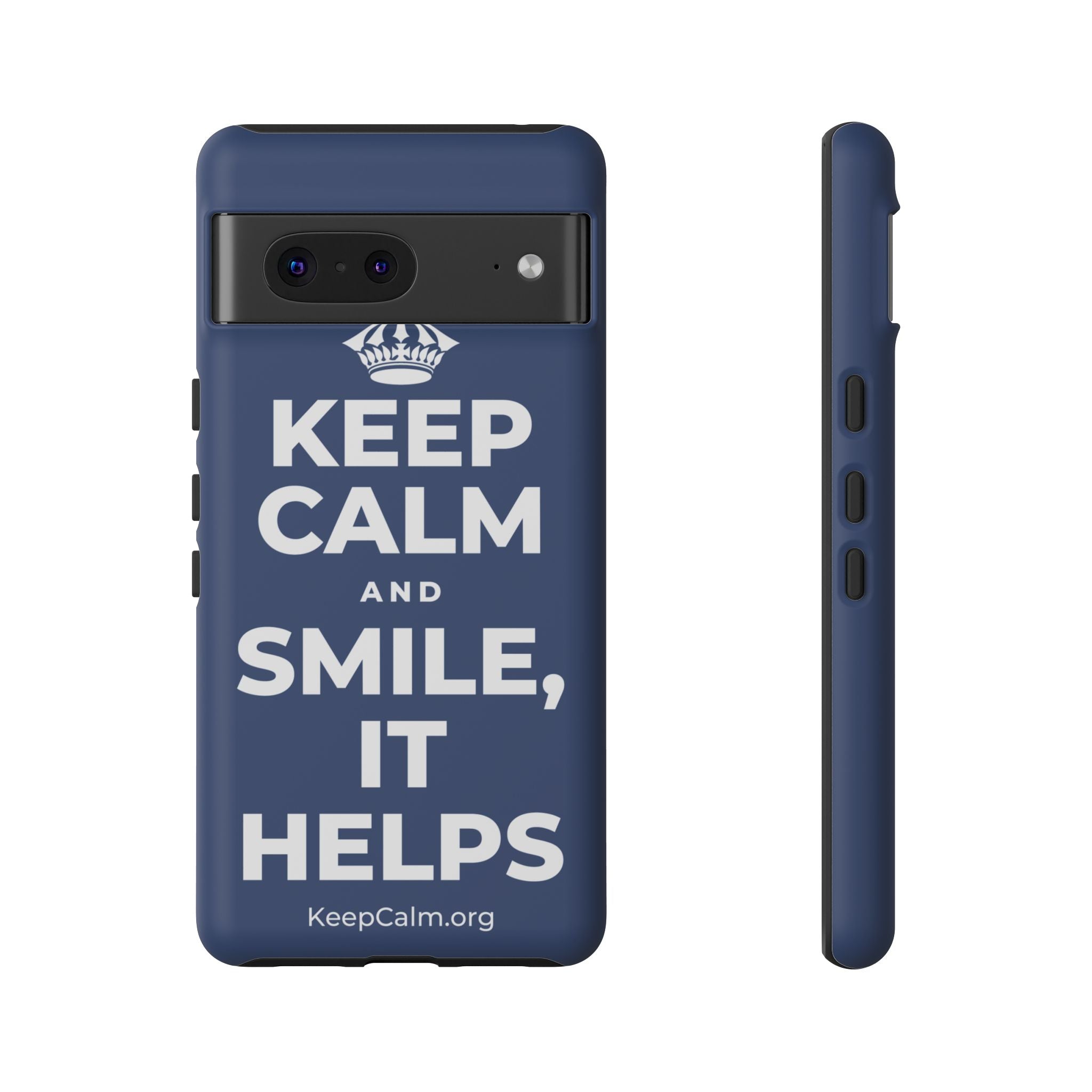 KEEP CALM AND SMILE, IT HELPS Phone Case
