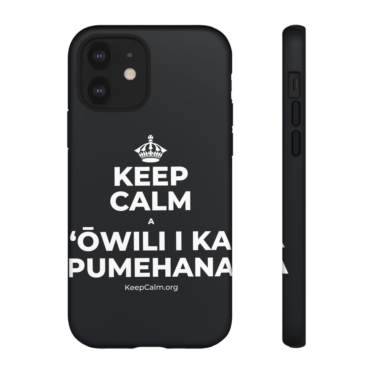 KEEP CALM A ʻŌWILI I KA PUMEHANA Phone Case (Dark)