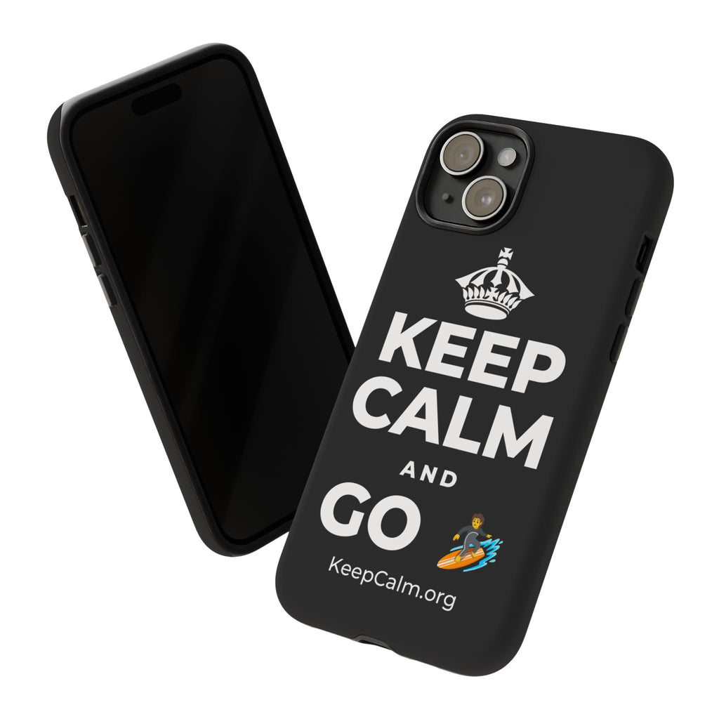 KEEP CALM AND GO 🏄 Phone Case