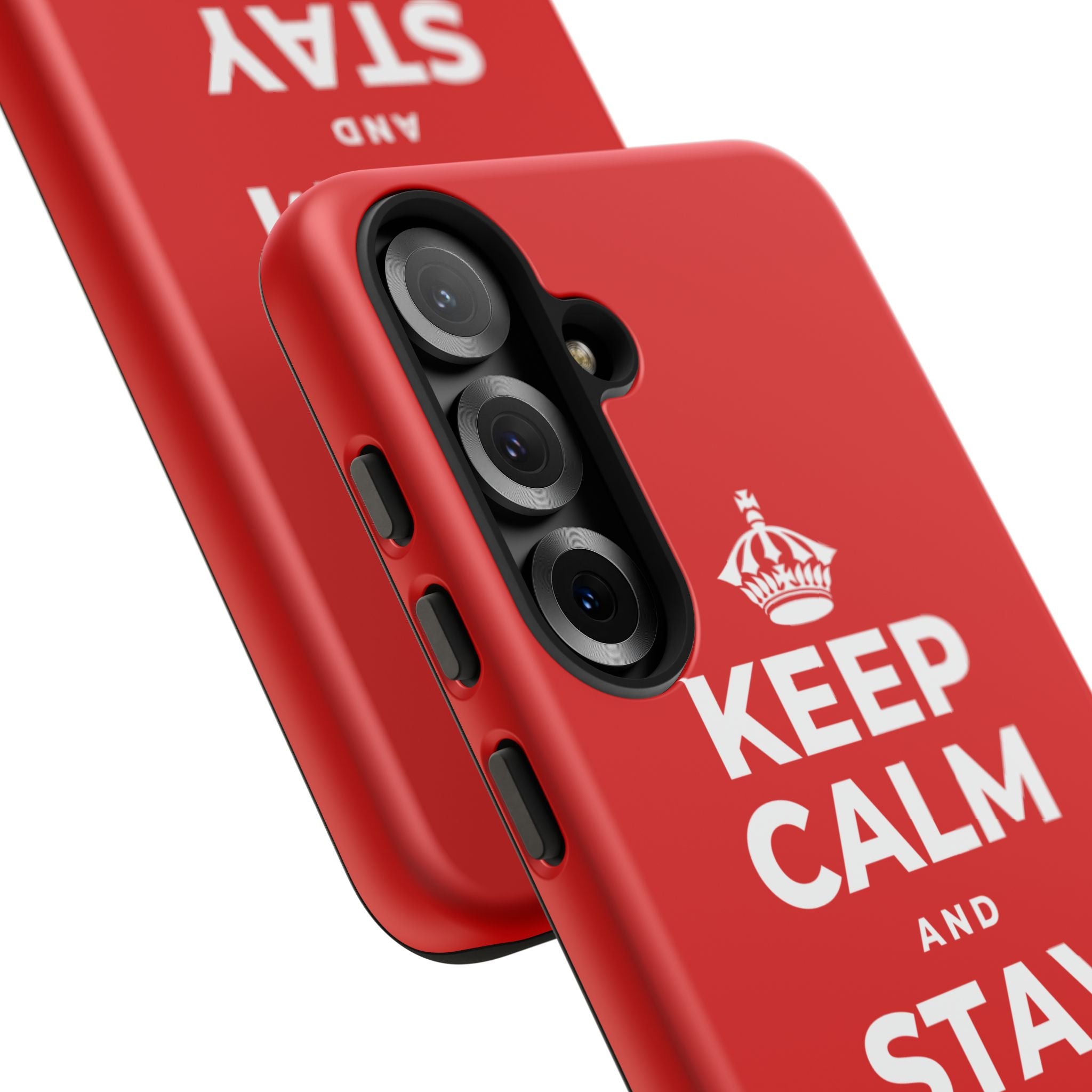 KEEP CALM AND STAY RIGHT HERE Phone Case