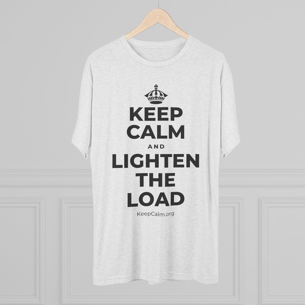 KEEP CALM AND LIGHTEN THE LOAD Tri-Blend Tee