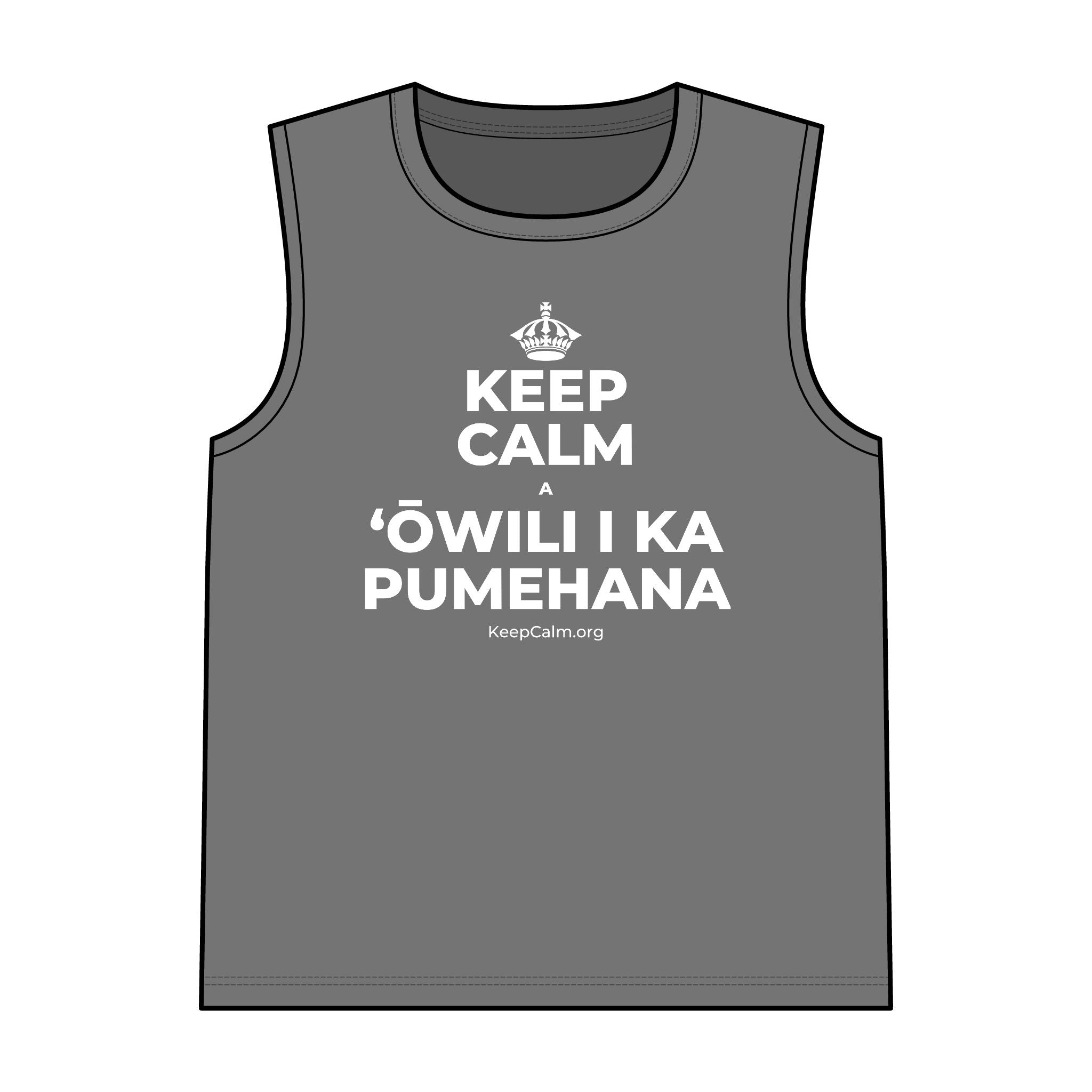 KEEP CALM A ʻŌWILI I KA PUMEHANA Tank Top
