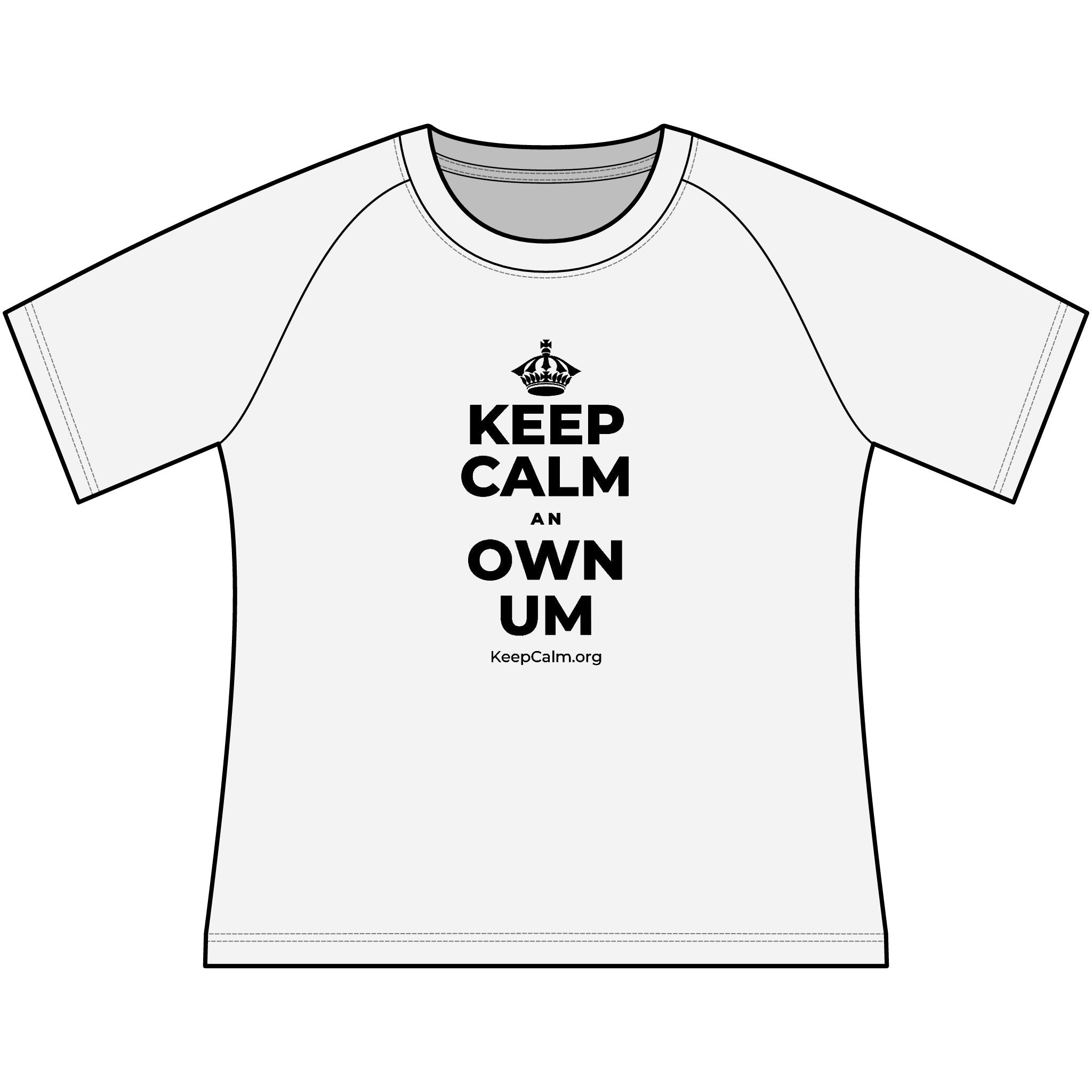 KEEP CALM AN OWN UM Women's Raglan Tee