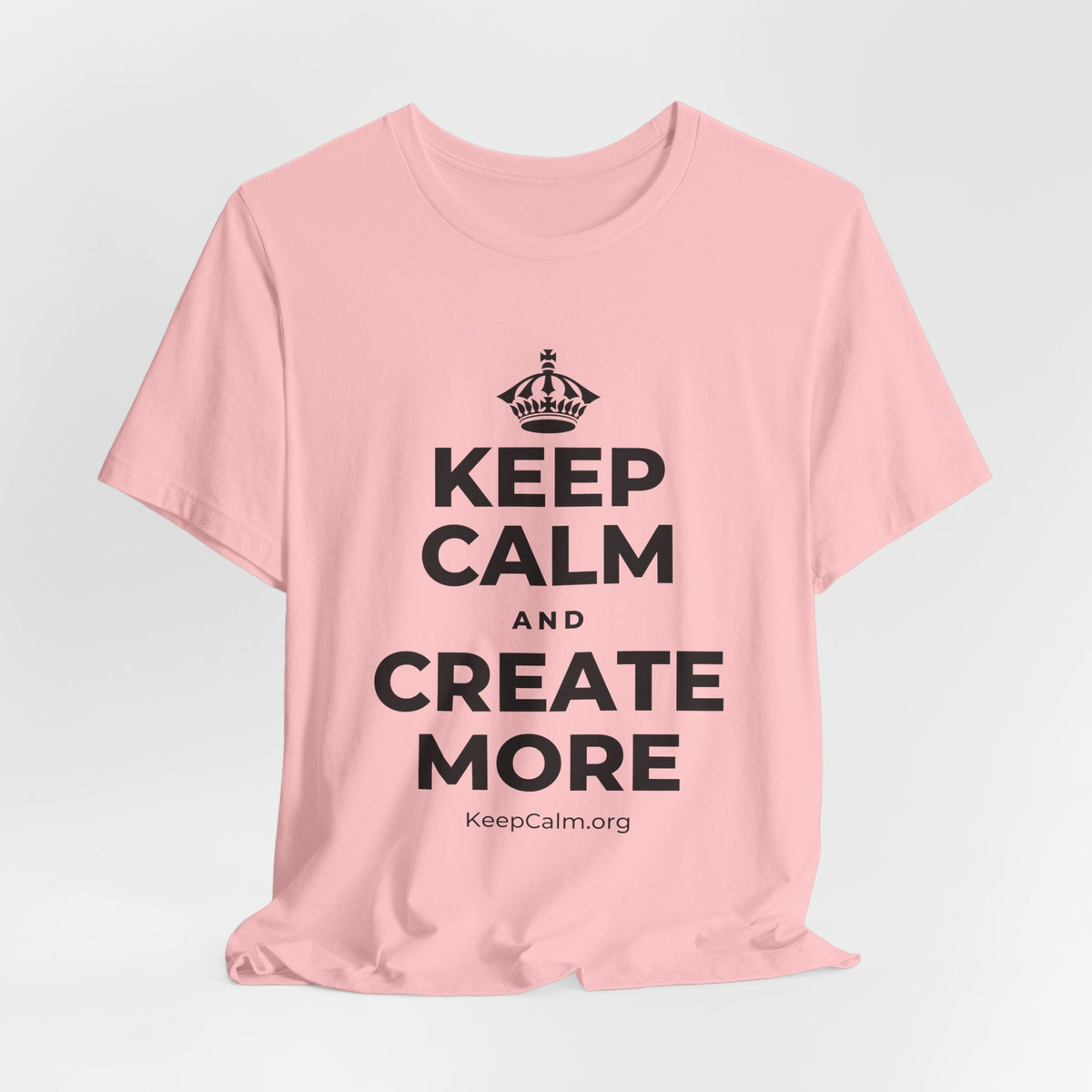 KEEP CALM AND CREATE MORE T-Shirt (White–Asphalt)