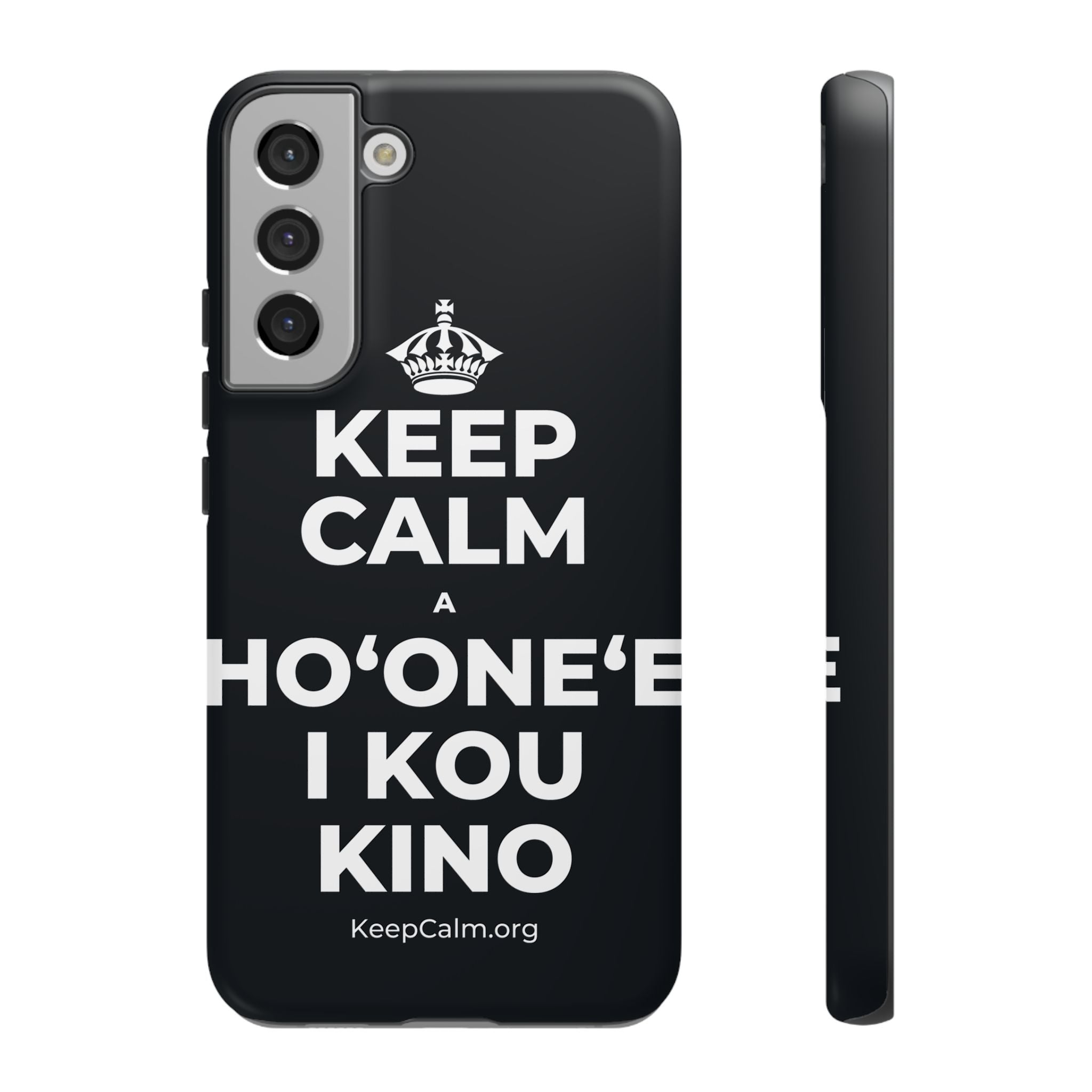 KEEP CALM A HOʻONEʻE I KOU KINO Phone Case (Dark)