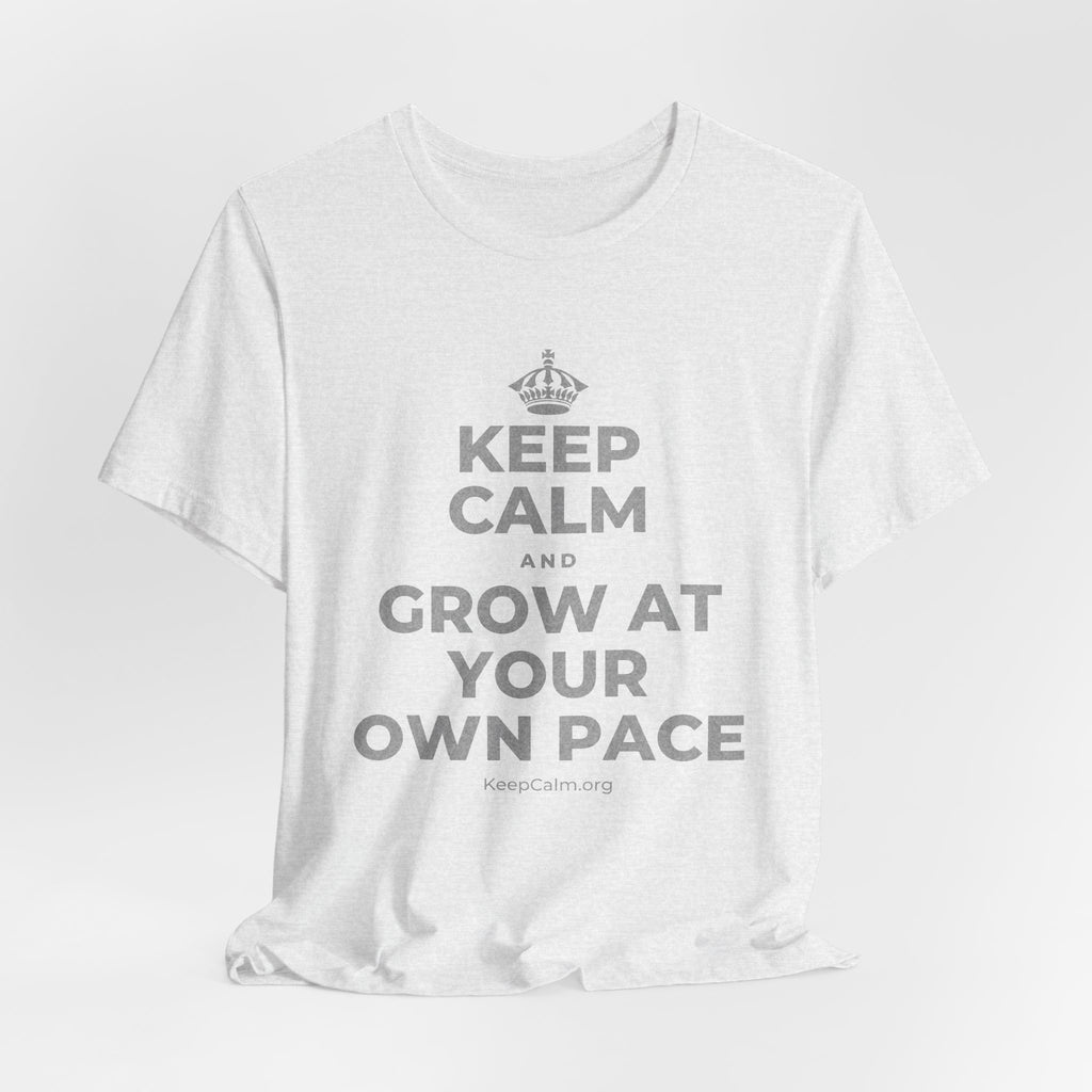 KEEP CALM AND GROW AT YOUR OWN PACE T-Shirt (Soft Cream–Heather Mauve)