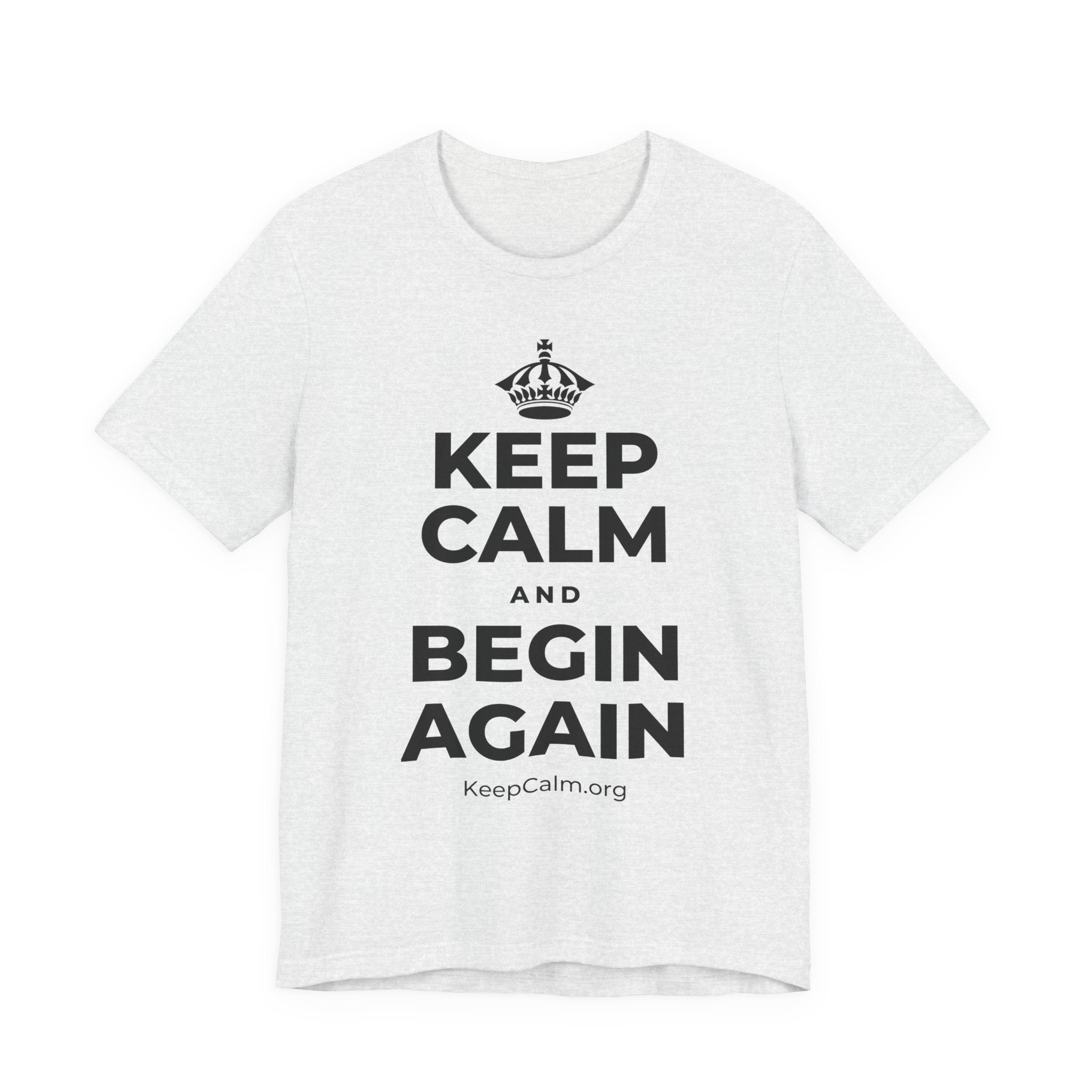 KEEP CALM AND BEGIN AGAIN T-Shirt (Soft Cream–Heather Mauve)