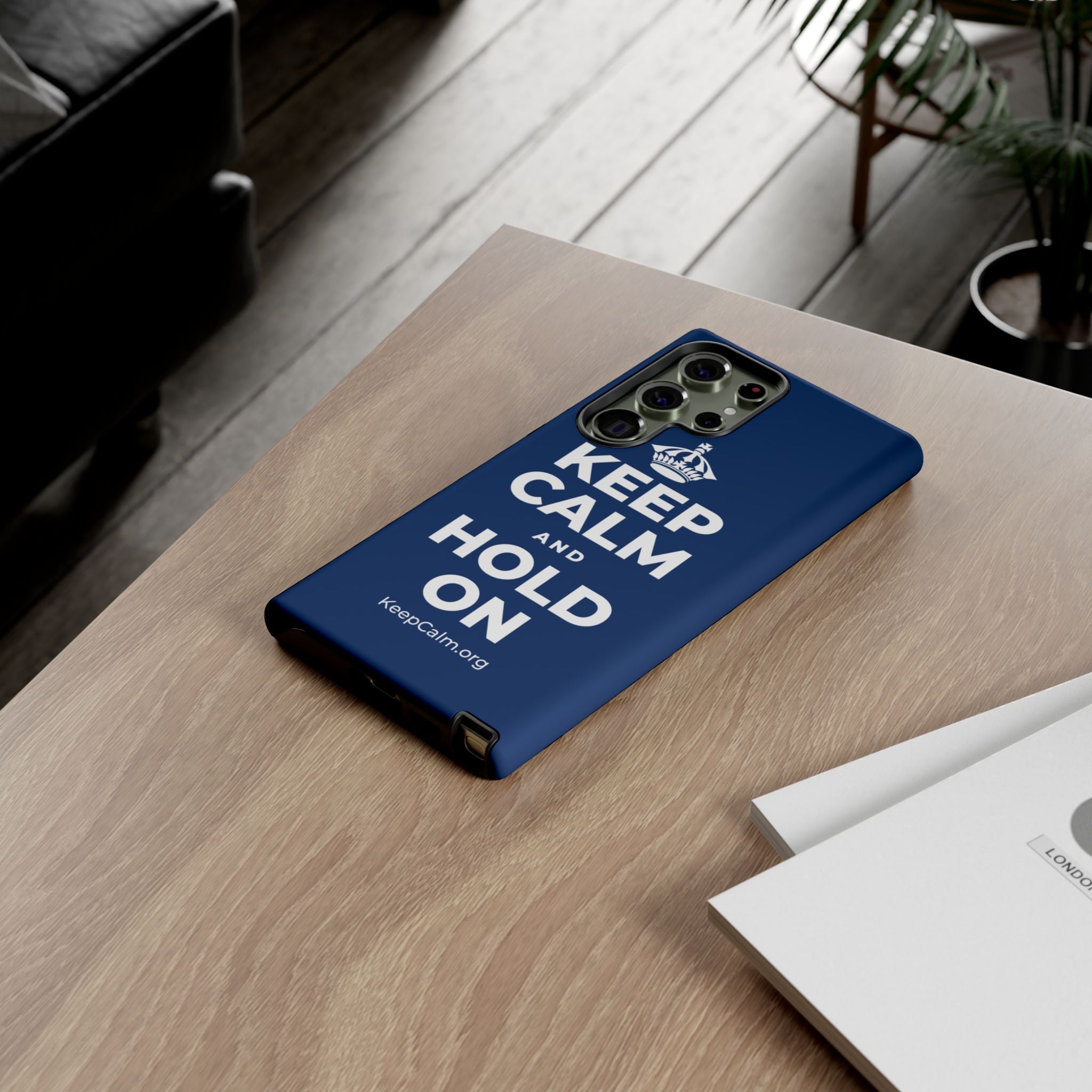 KEEP CALM AND HOLD ON Phone Case