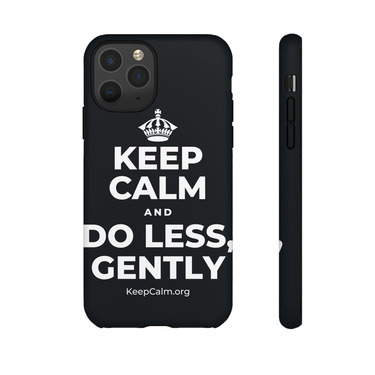 KEEP CALM AND DO LESS, GENTLY Phone Case (Dark)