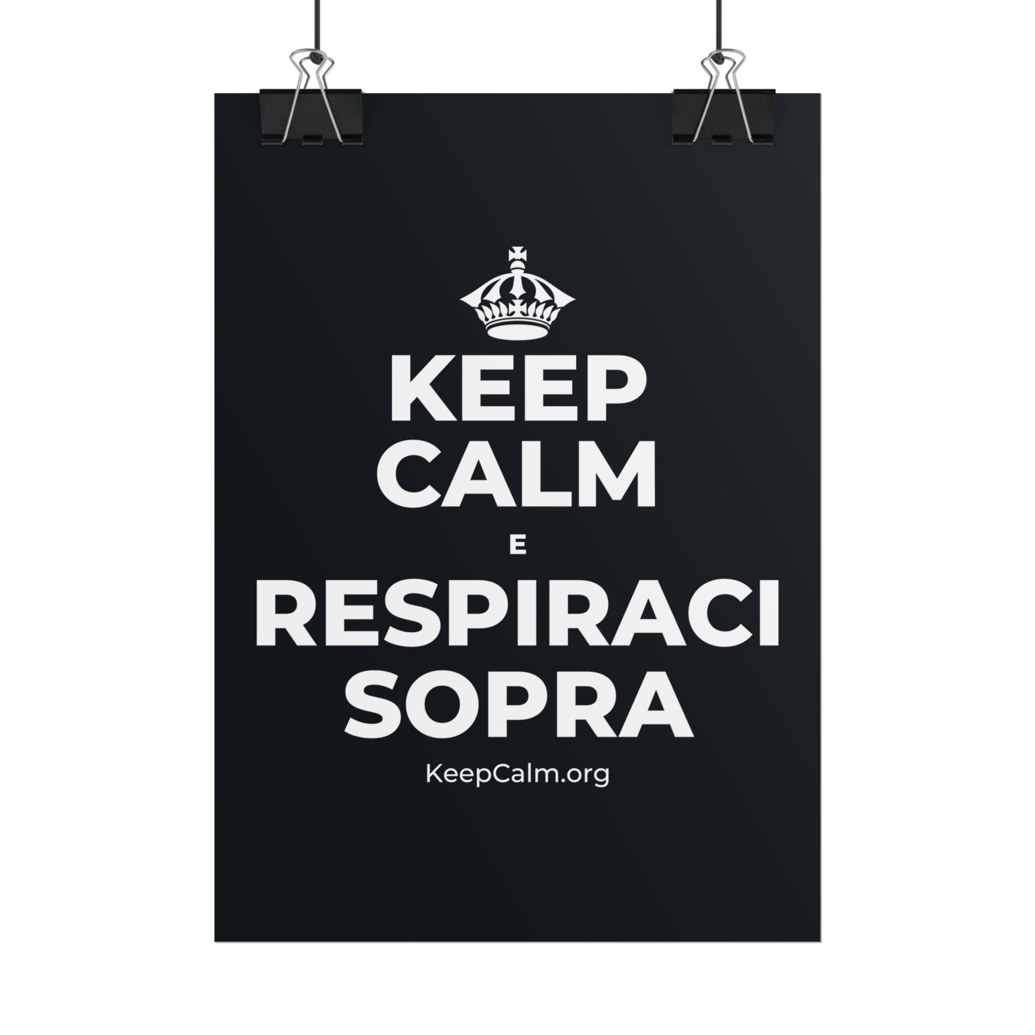 KEEP CALM E RESPIRACI SOPRA Poster (Dark)