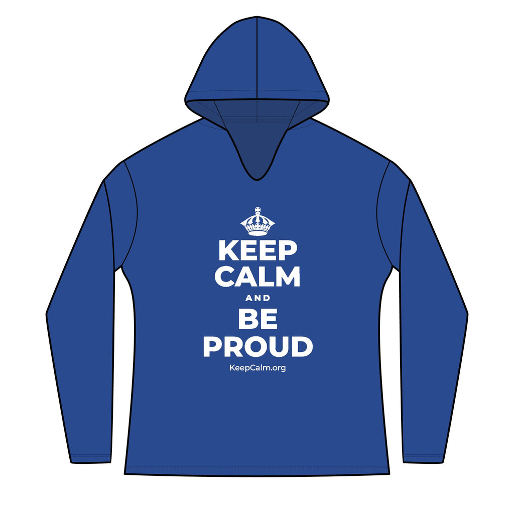 KEEP CALM AND BE PROUD Women's Long Sleeve Hoodie