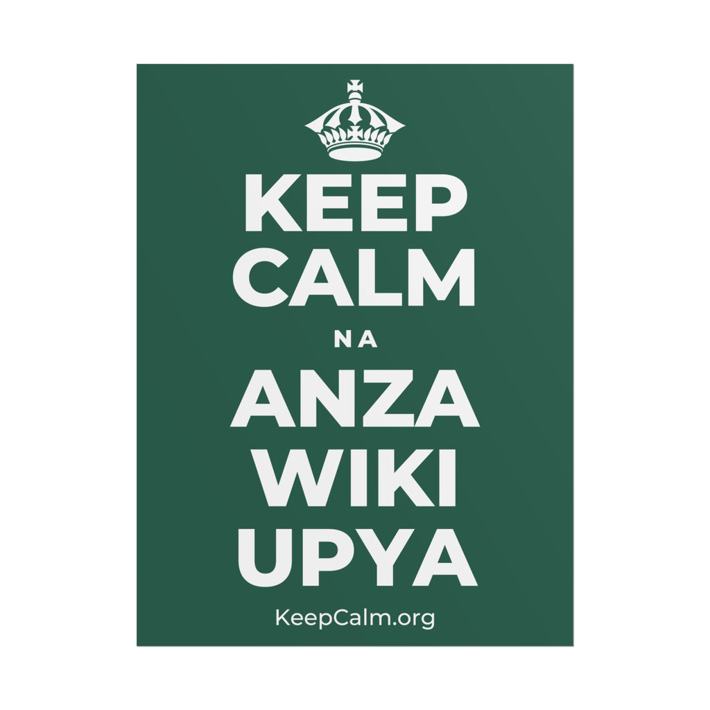 KEEP CALM NA ANZA WIKI UPYA Poster