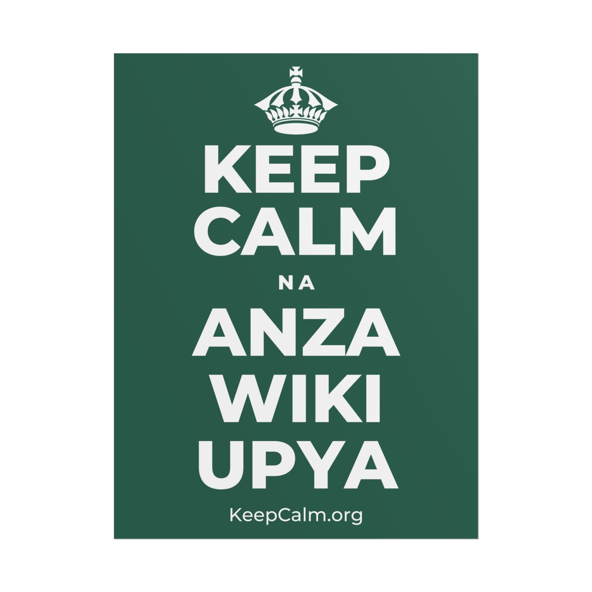KEEP CALM NA ANZA WIKI UPYA Poster
