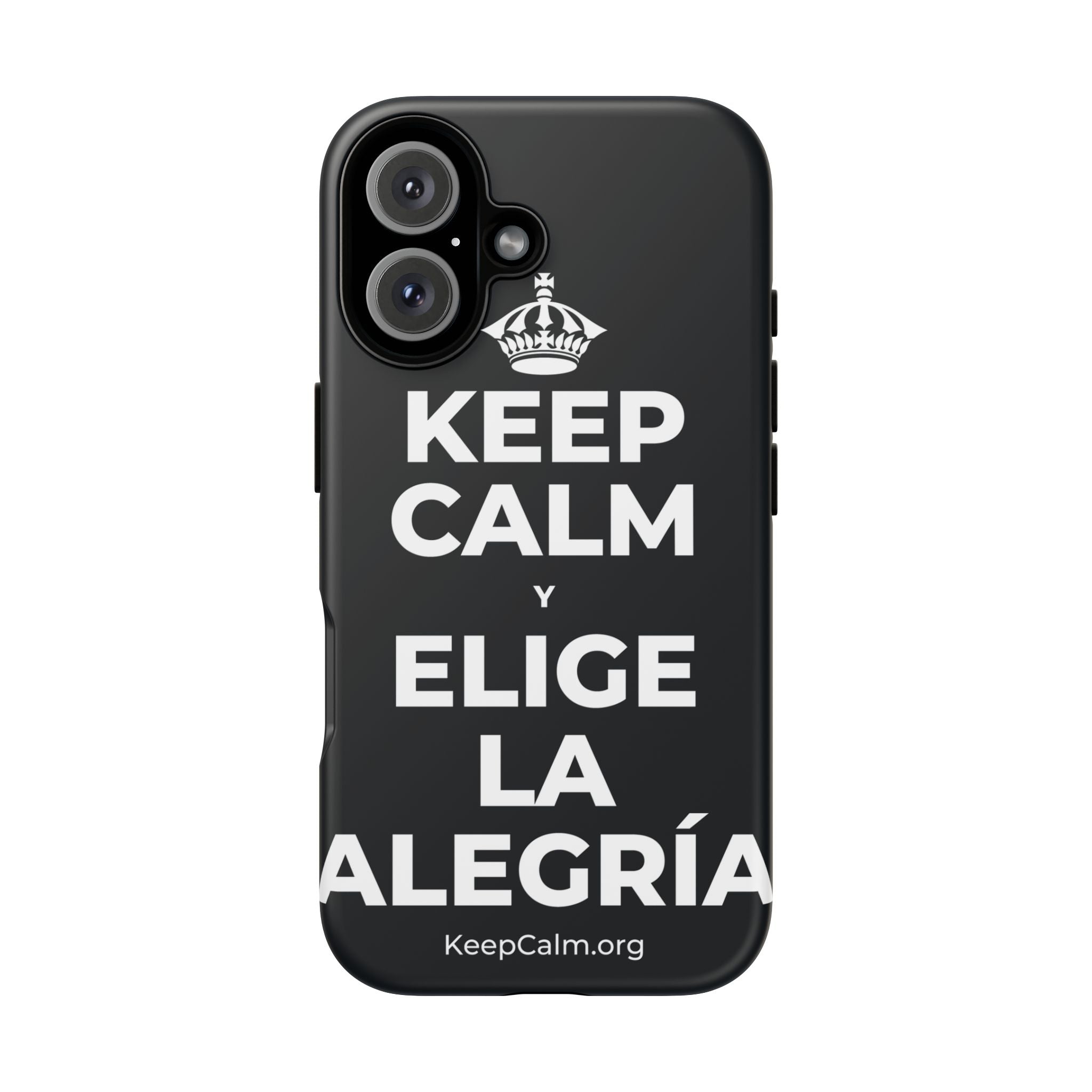 KEEP CALM Y ELIGE LA ALEGRÍA Phone Case (Dark)