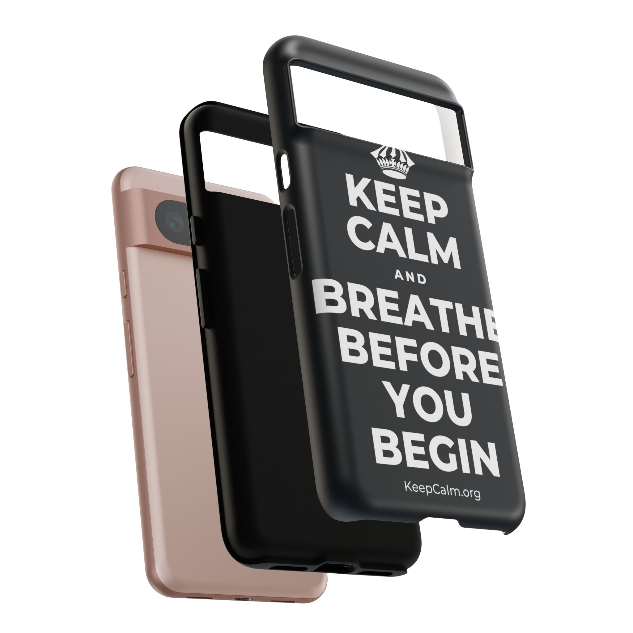 KEEP CALM AND BREATHE BEFORE YOU BEGIN Phone Case (Dark)