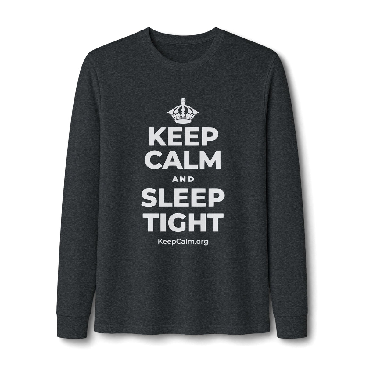 KEEP CALM AND SLEEP TIGHT Long Sleeve Tee