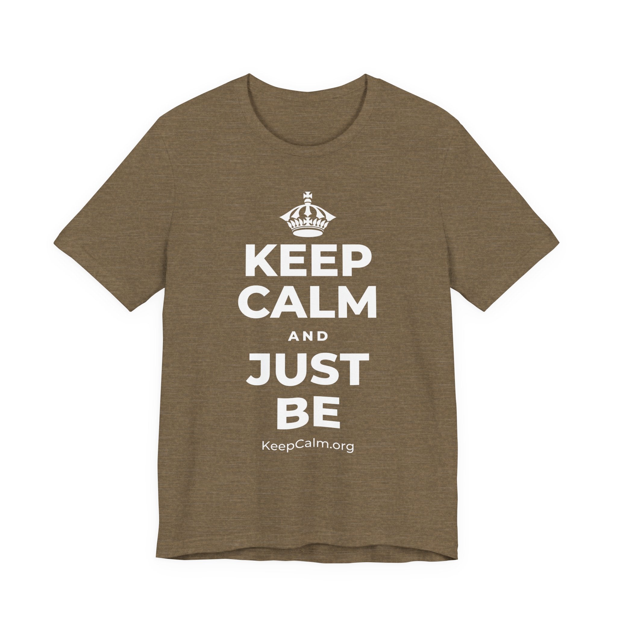 KEEP CALM AND JUST BE T-Shirt (Soft Cream–Heather Mauve)
