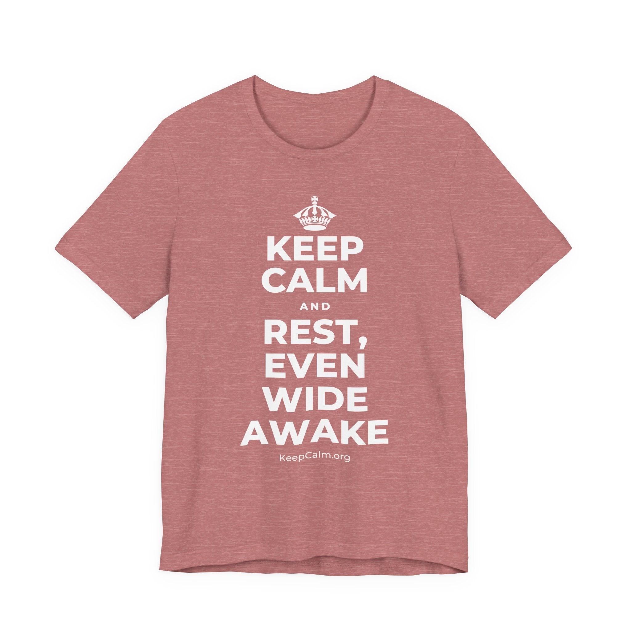KEEP CALM AND REST, EVEN WIDE AWAKE T-Shirt (Soft Cream–Heather Mauve)