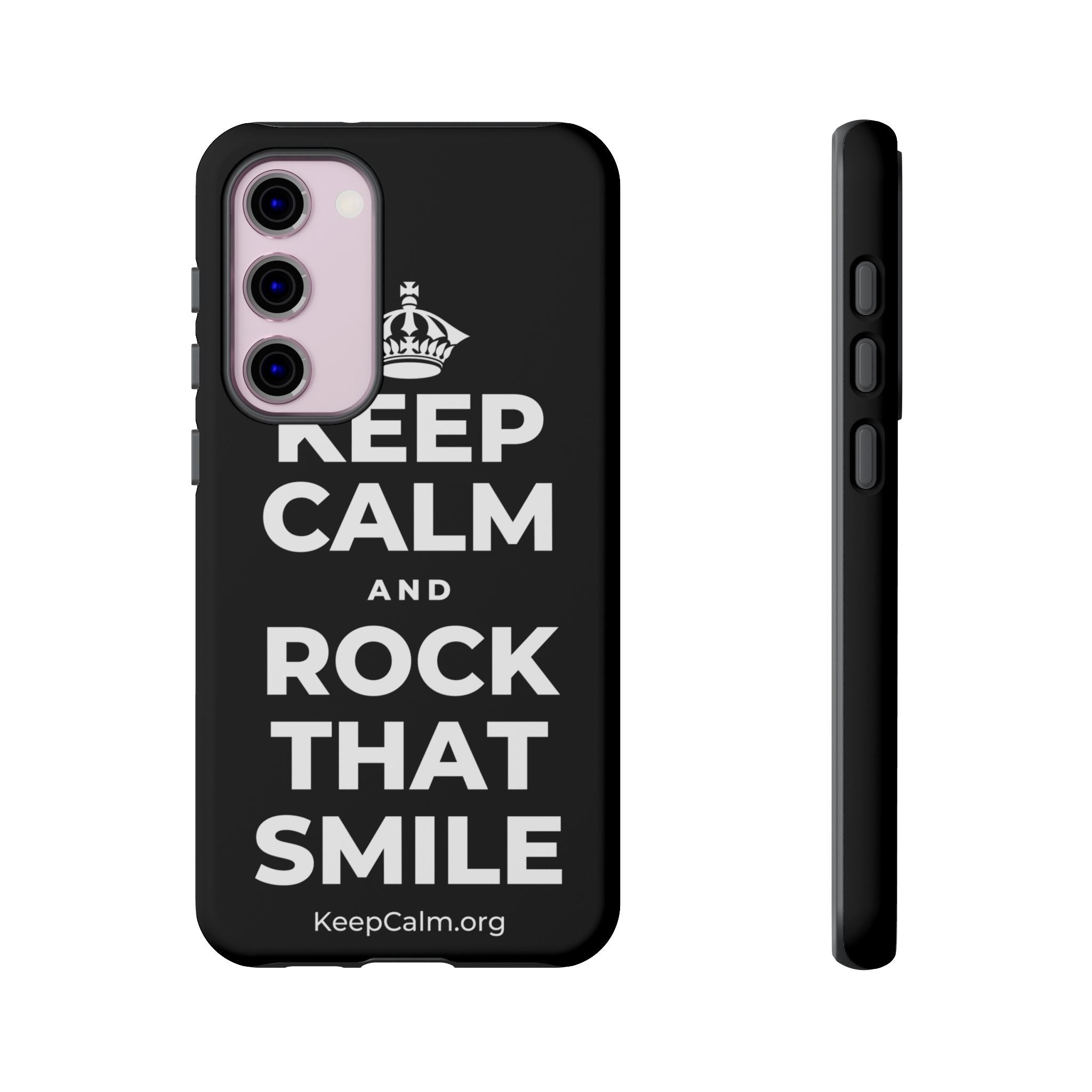 KEEP CALM AND ROCK THAT SMILE Phone Case