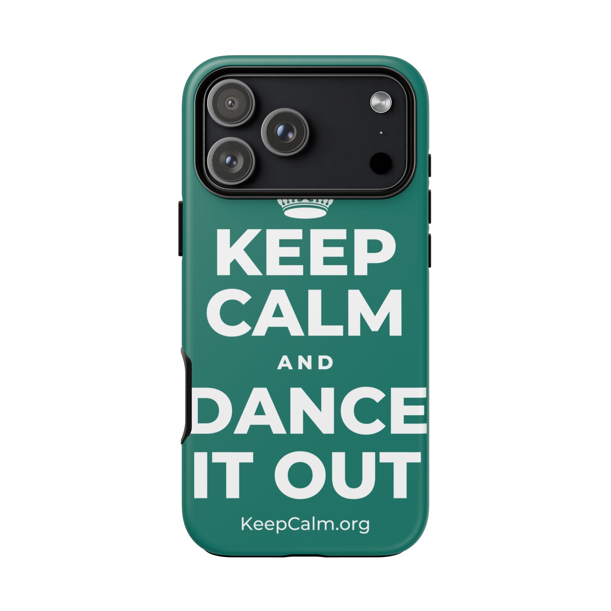 KEEP CALM AND DANCE IT OUT Phone Case