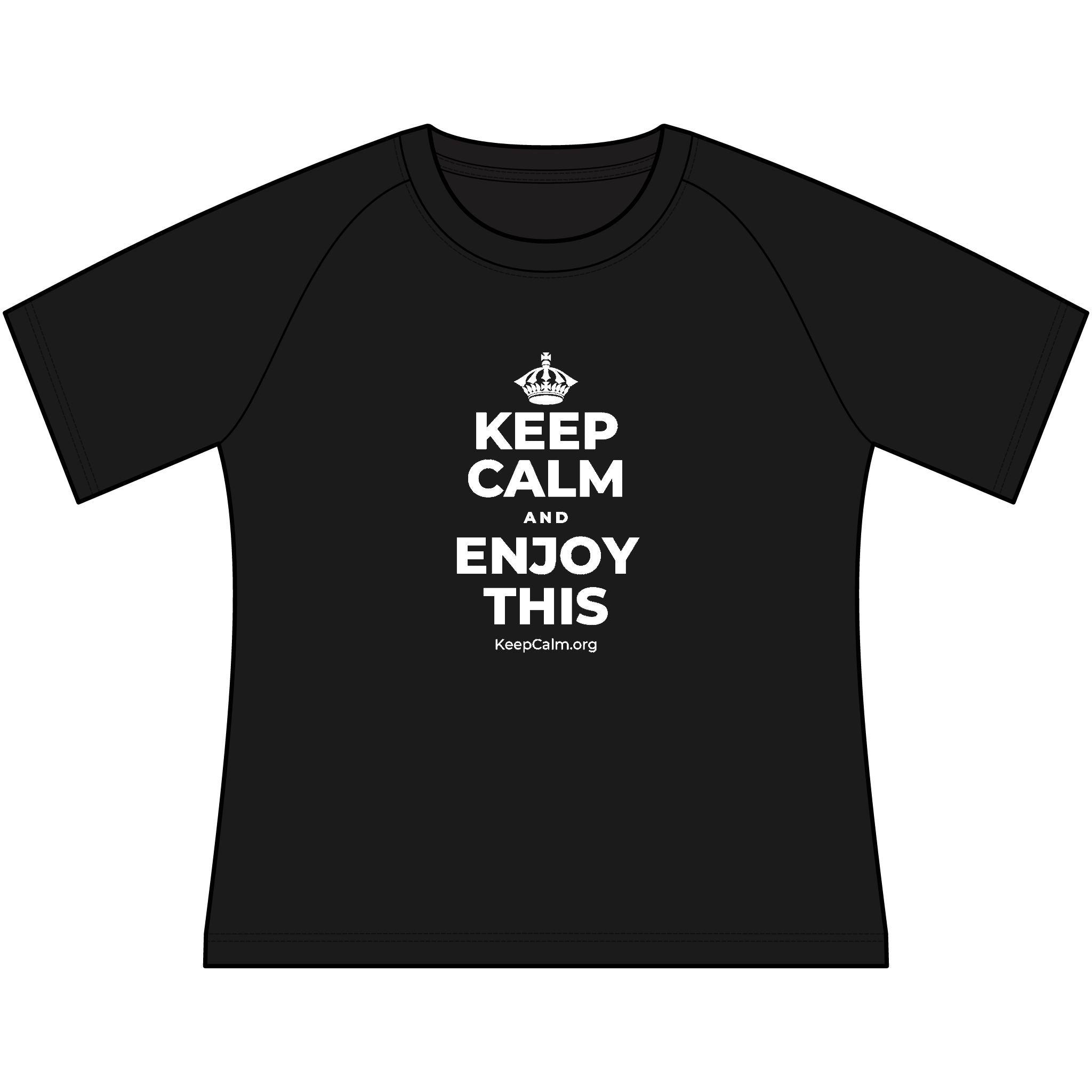 KEEP CALM AND ENJOY THIS Women's Raglan Tee